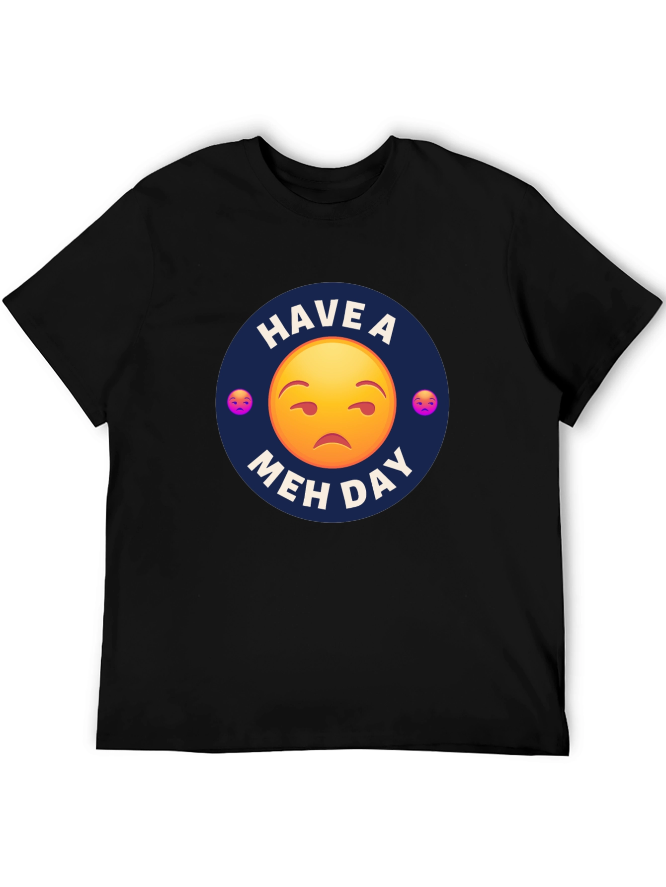Black Have a Meh Day T-Shirt - Unisex Black Tee view 5