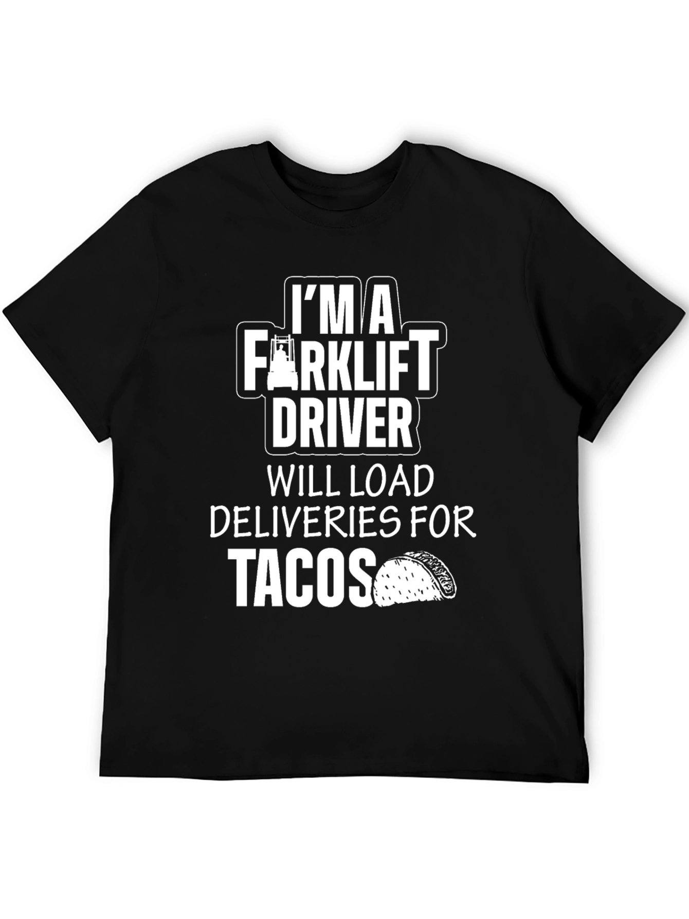 Black Forklift Driver Tacos Graphic Tee view 5