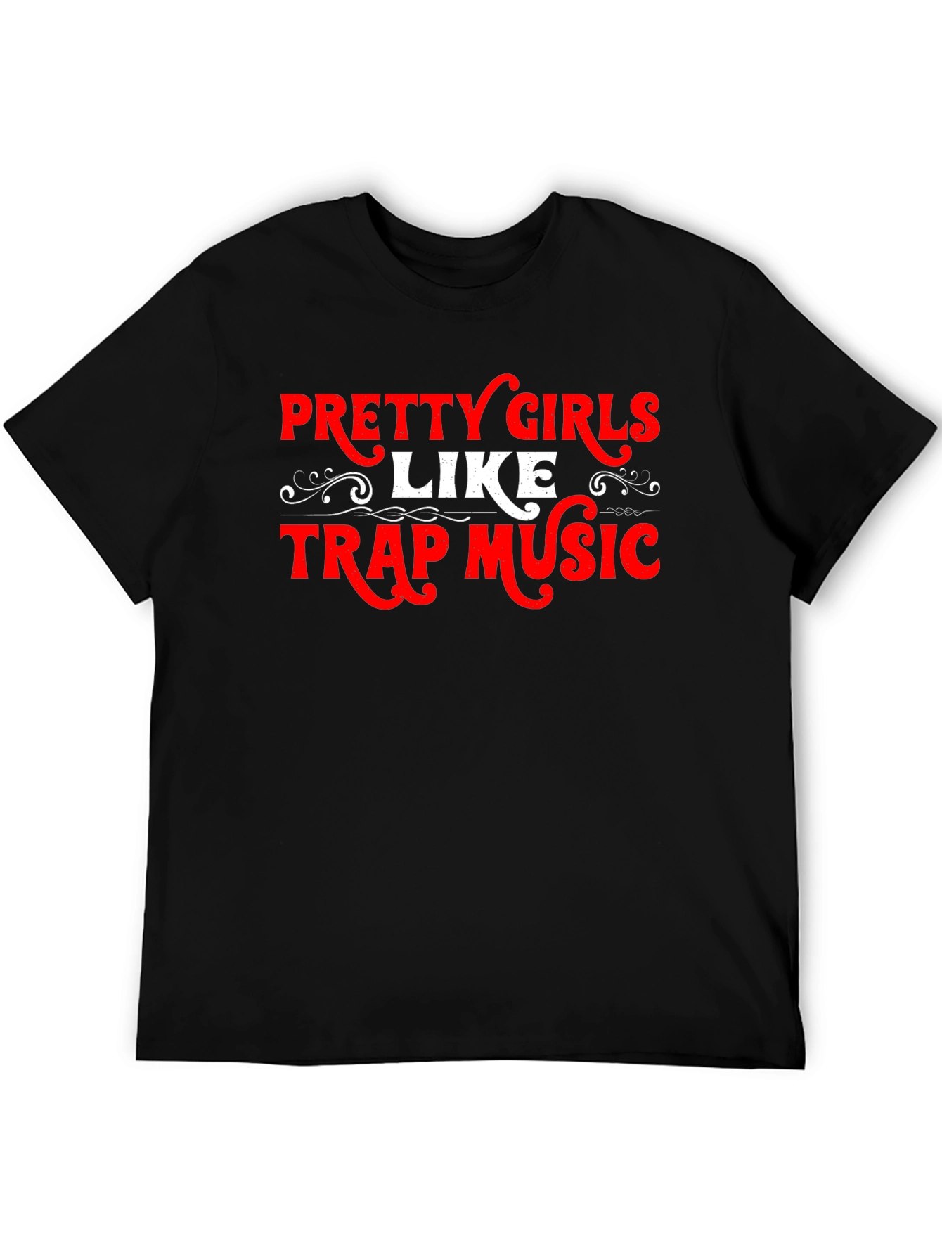 Black Pretty Girls Like Trap Music T-Shirt view 5
