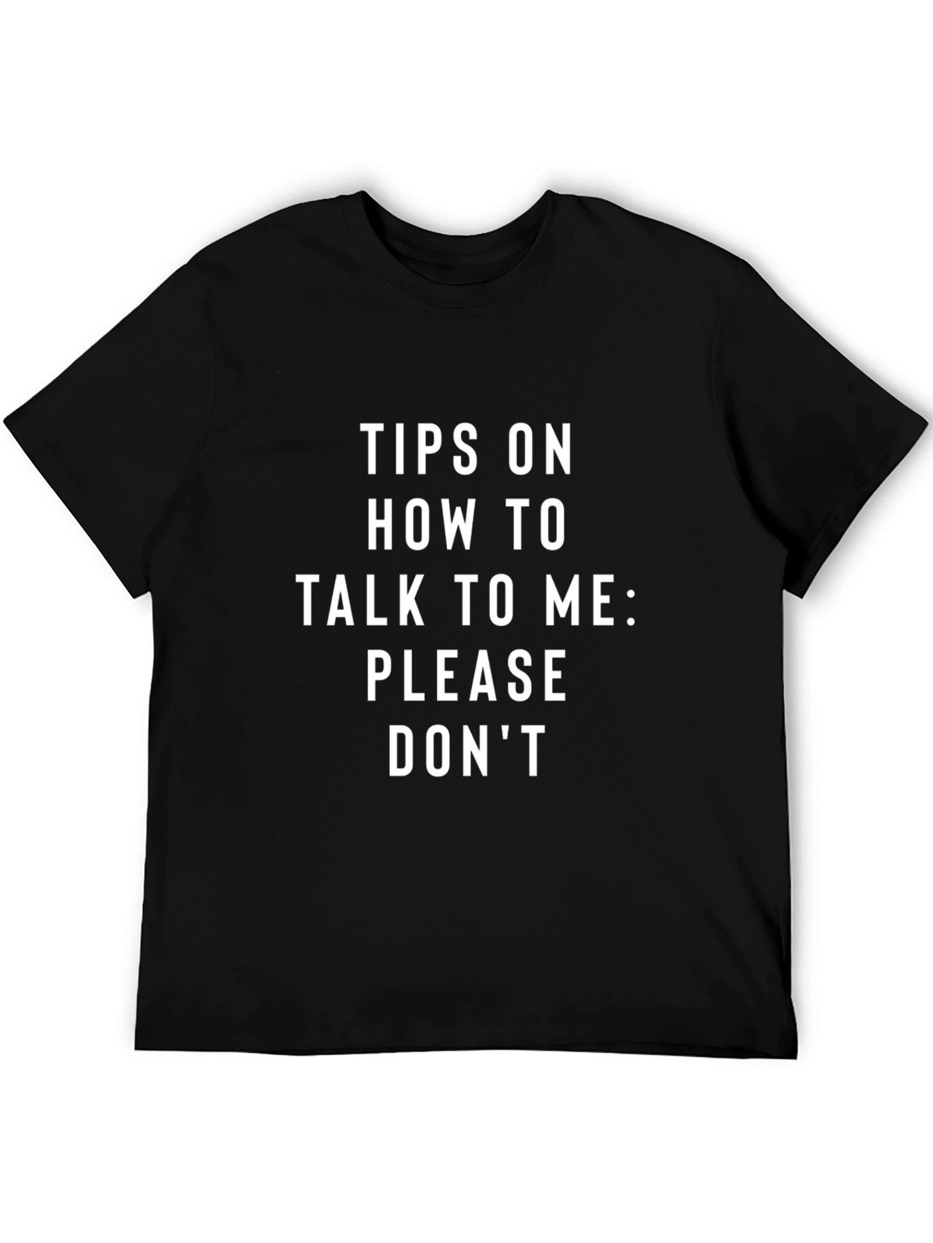 Black Tips On How To Talk To Me T-Shirt view 5