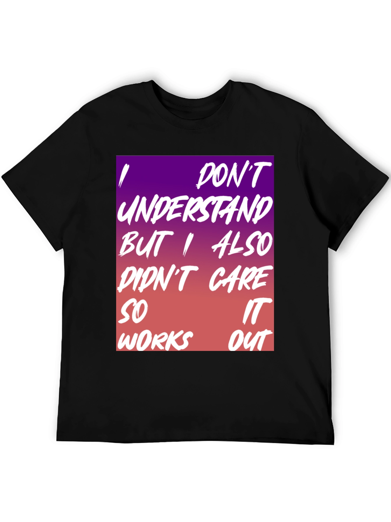 Black I Don't Understand Graphic Tee view 5