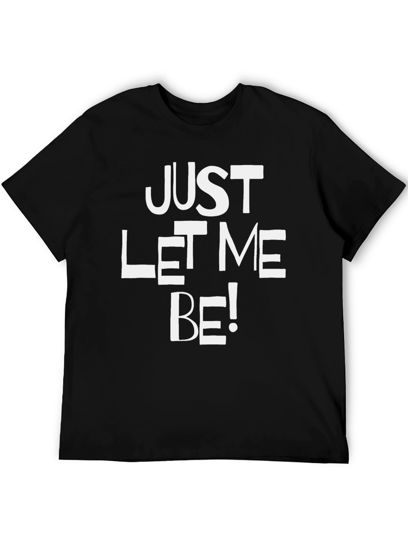 Black Just Let Me Be! Graphic Print T-Shirt view 5
