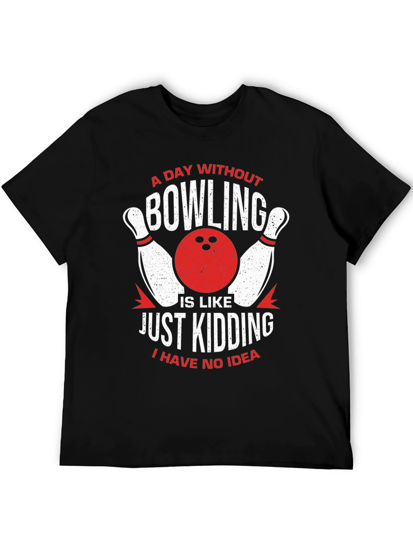 Black Funny Bowling T-Shirt: A Day Without Bowling view 5