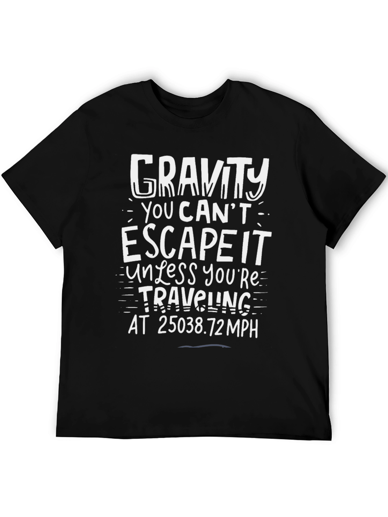 Black Gravity T-Shirt: You Can't Escape It! view 5