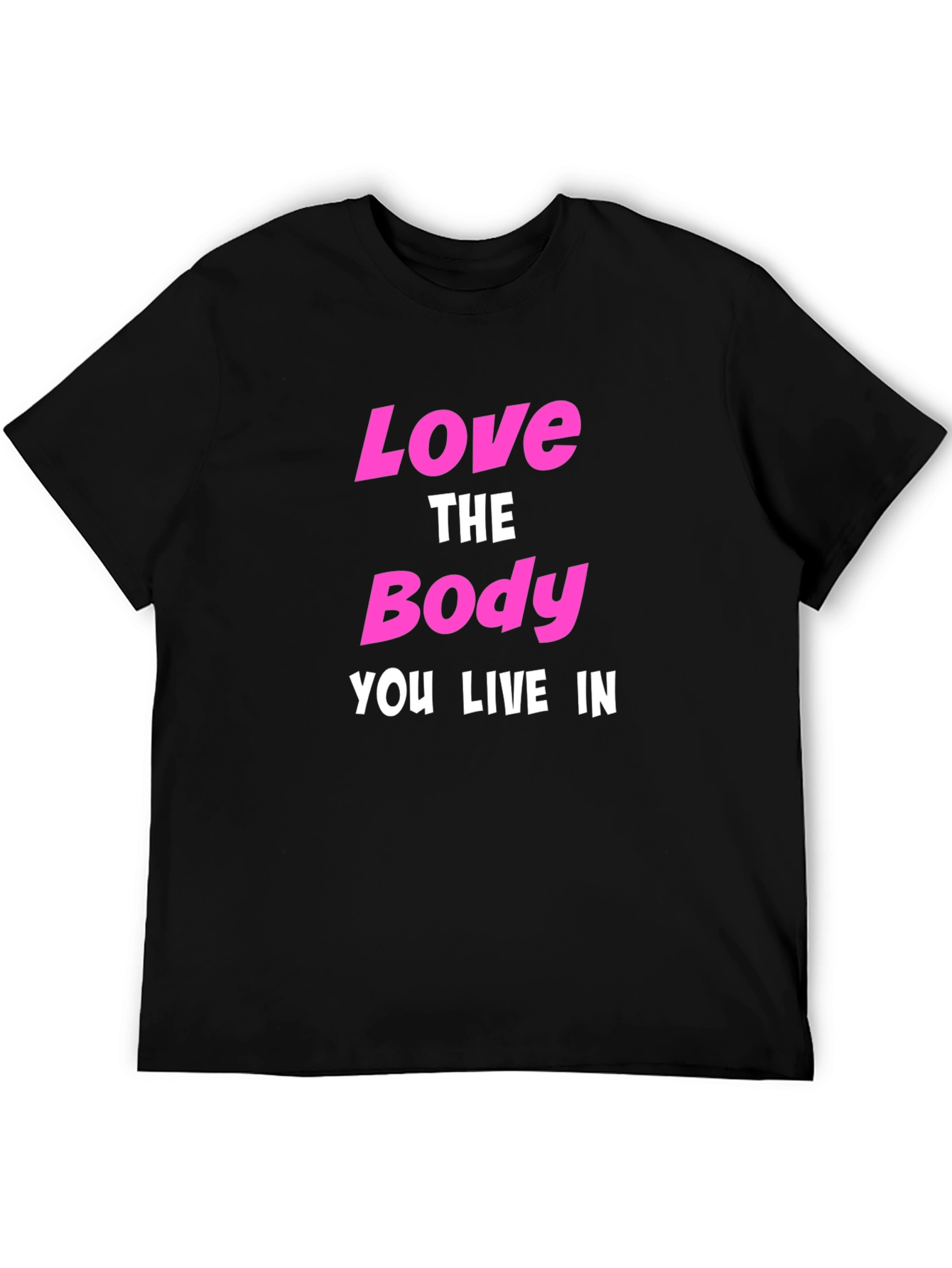Black Love The Body You Live In Graphic T-Shirt view 5