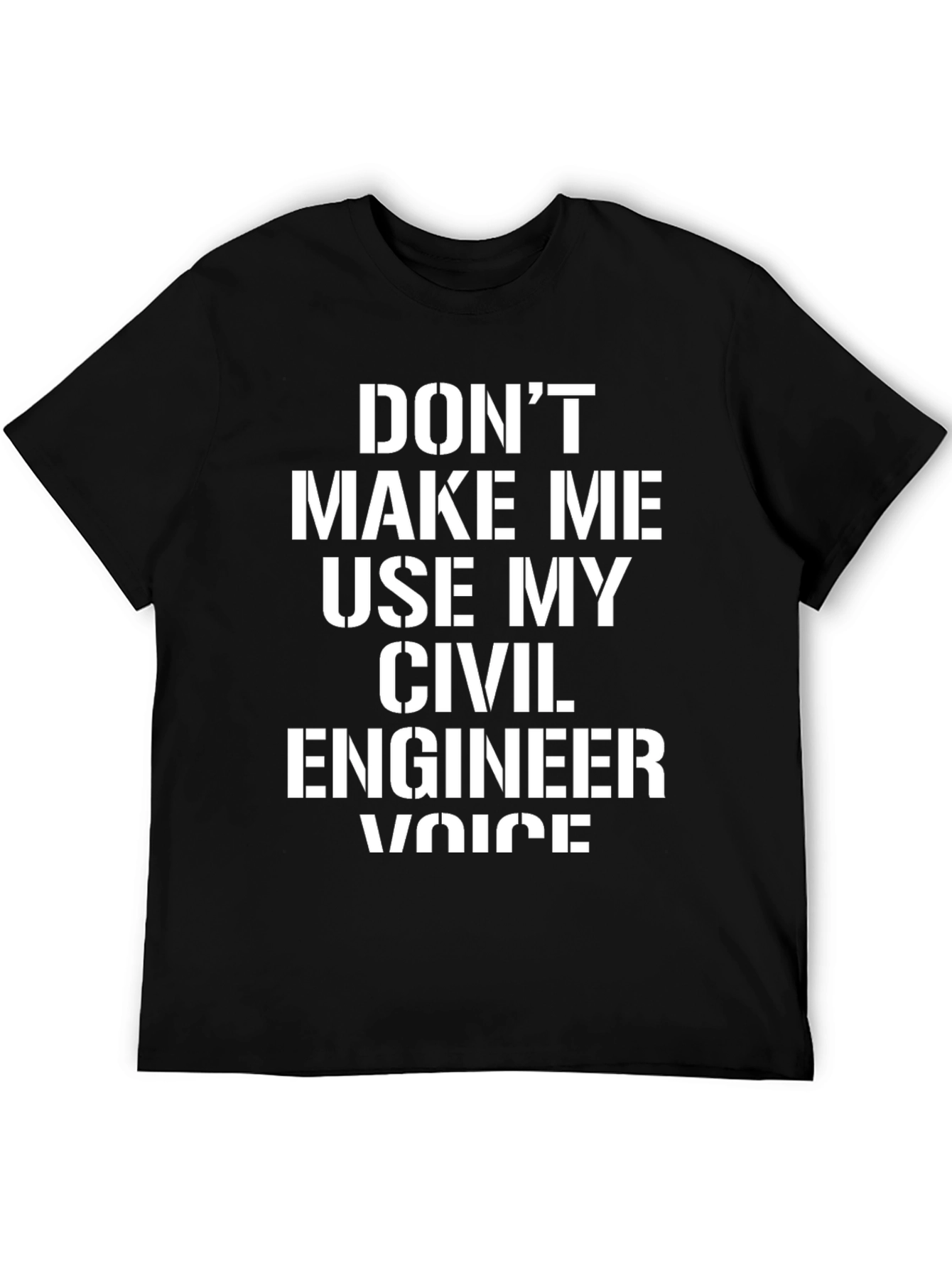 Black Civil Engineer Voice T-Shirt - Funny Engineering Tee view 5