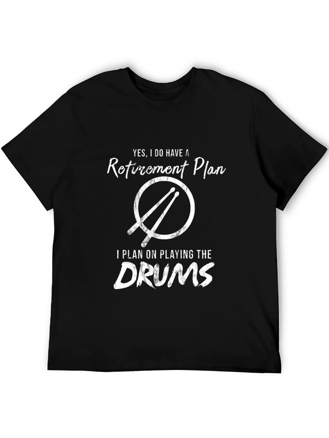 Retirement Plan Drummer T-Shirt Black Cotton - 5