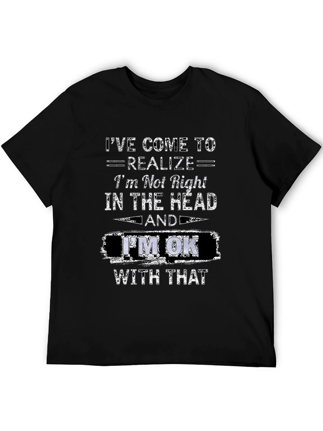 Black Funny Graphic T-Shirt - I'm Not Right in the Head view 5