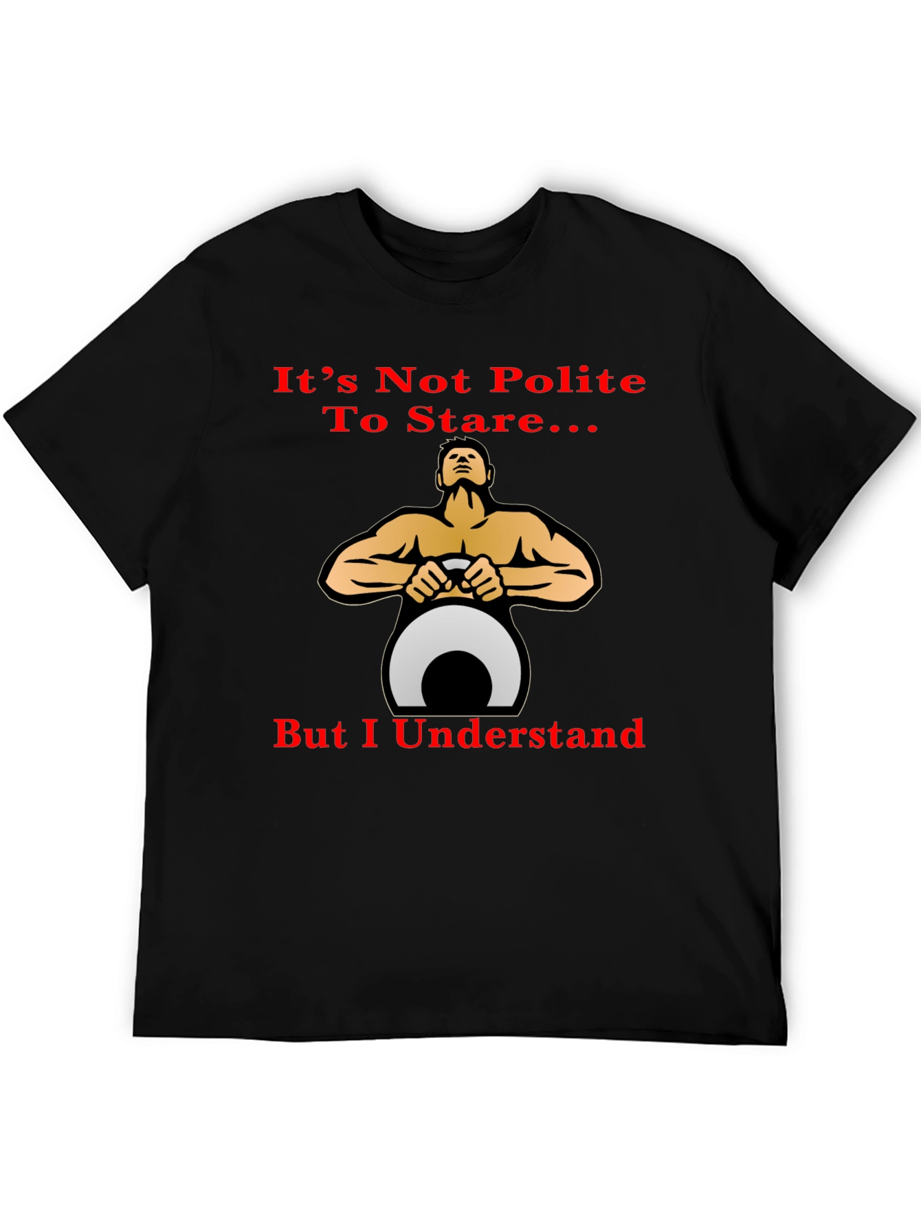 Black Funny Fitness T-Shirt: It's Not Polite To Stare... view 5