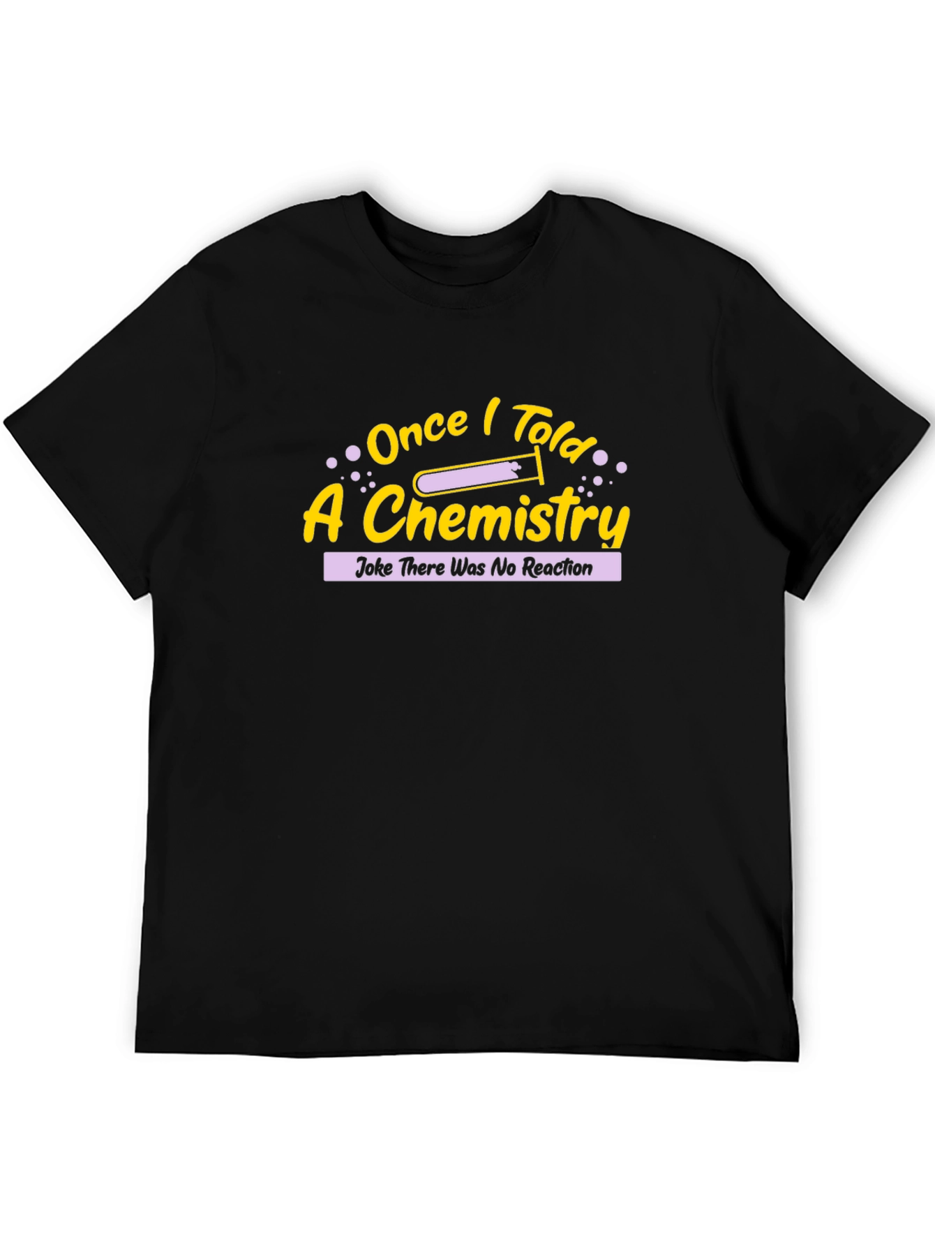 Chemistry Joke T-Shirt - No Reaction Tee - 5