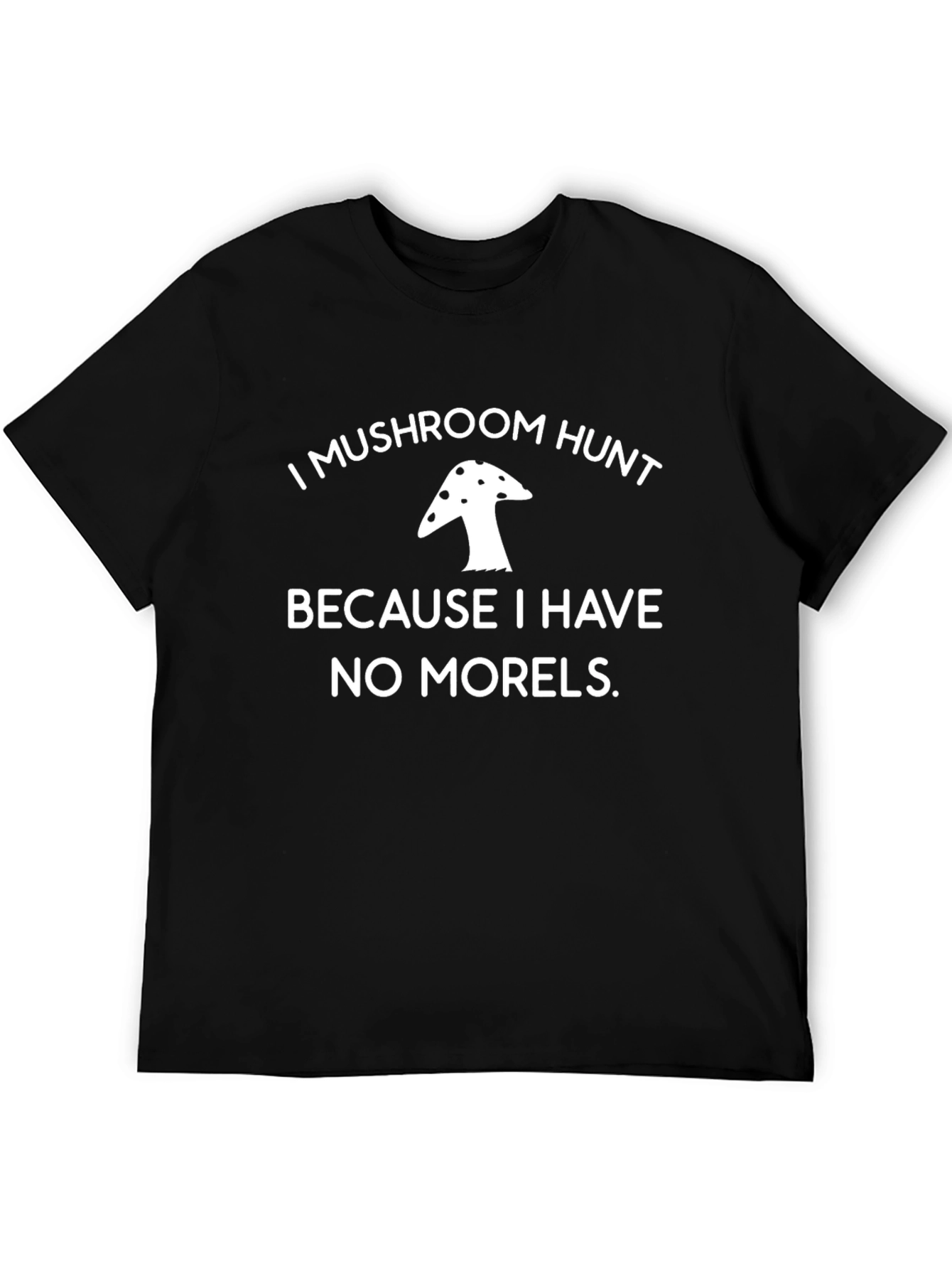 Black Mushroom Hunt Graphic Tee - No Morels Funny T-Shirt view 5