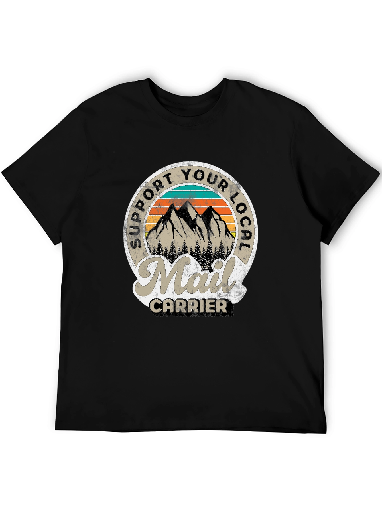 Support Your Local Mail Carrier T-Shirt - 5