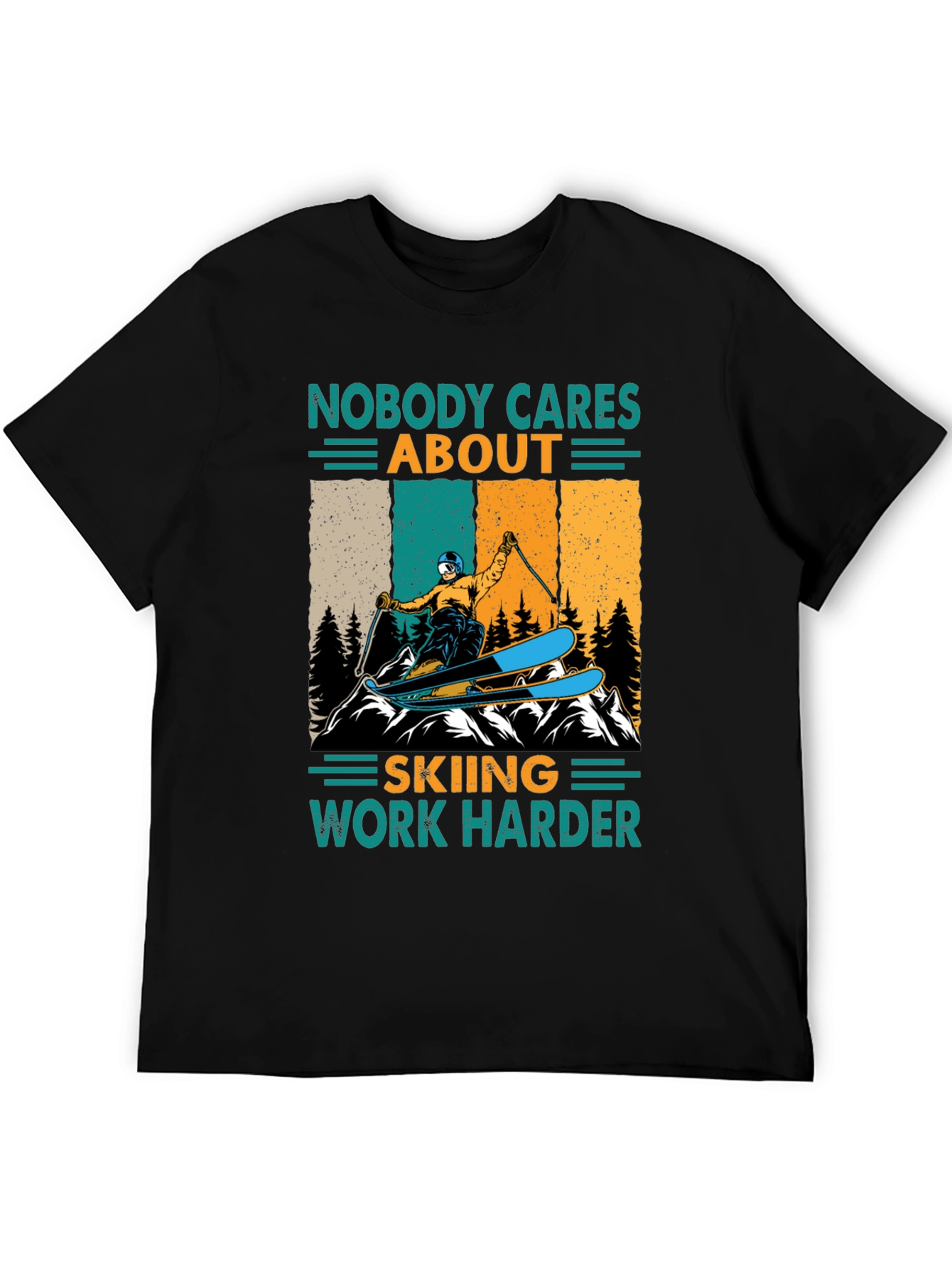 Black Skiing T-Shirt - Nobody Cares, Work Harder Graphic Tee view 5