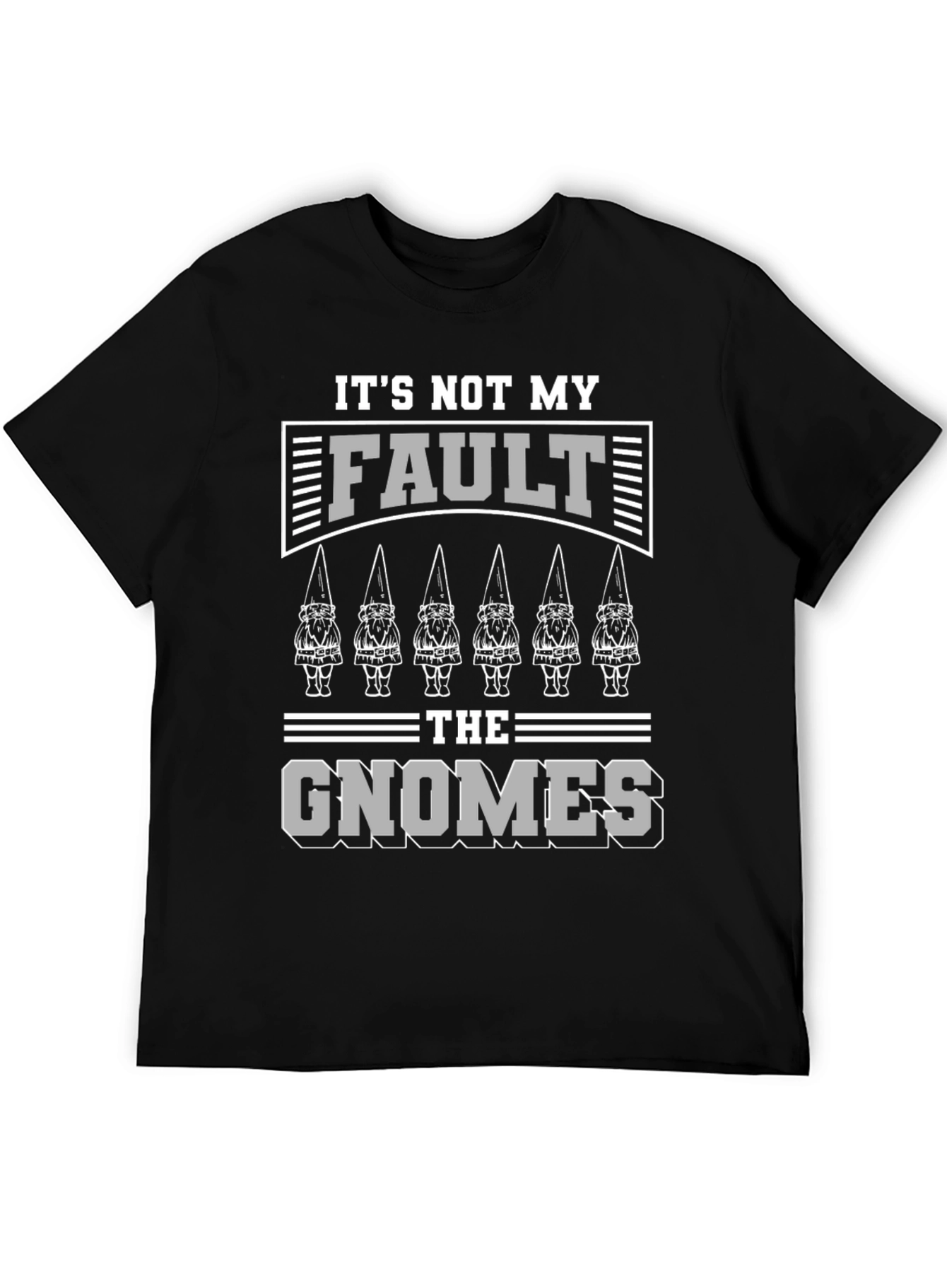 Black It's Not My Fault, The Gnomes Did It T-Shirt view 5