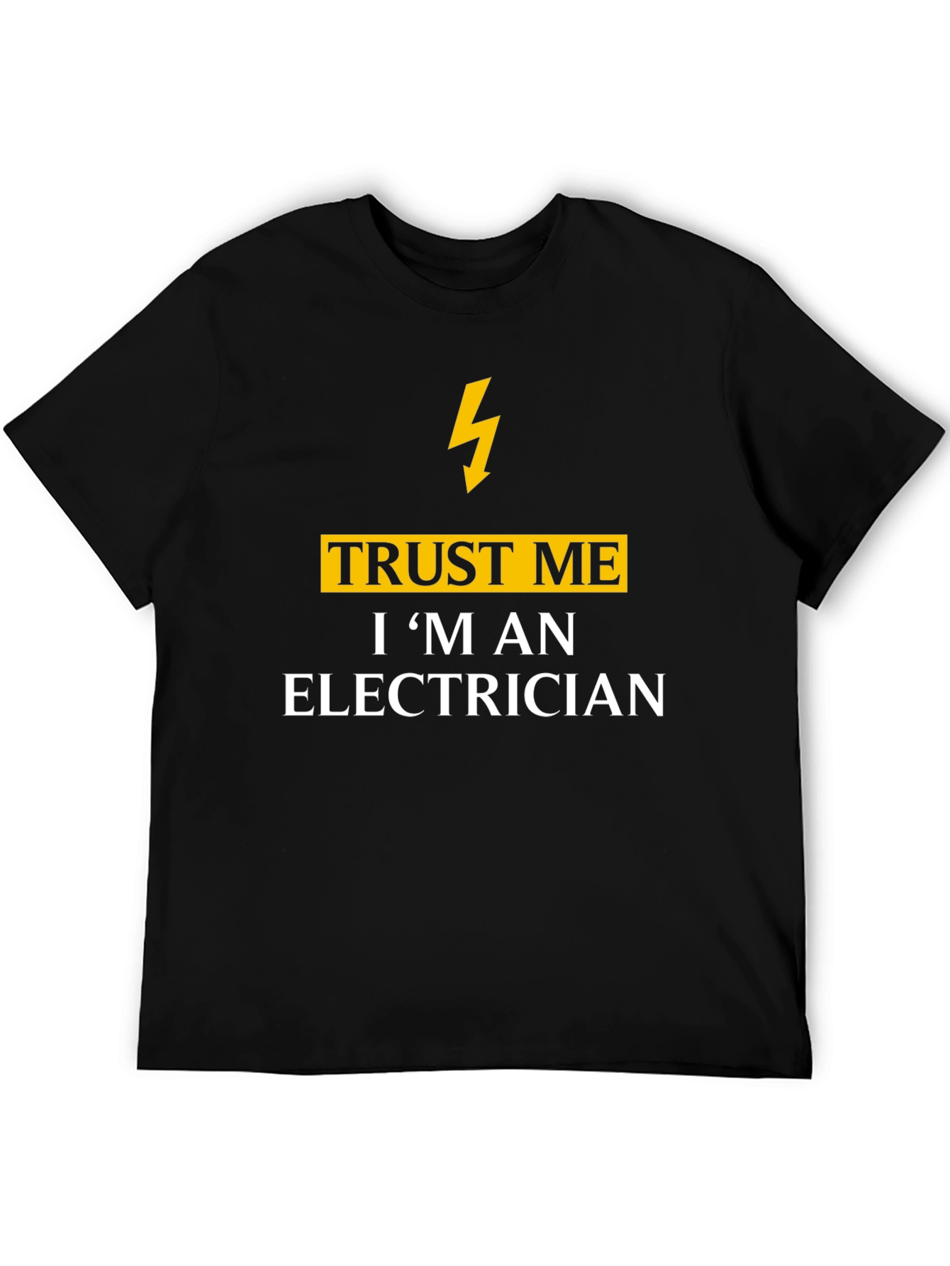 Black Trust Me I'm An Electrician T-Shirt view 5