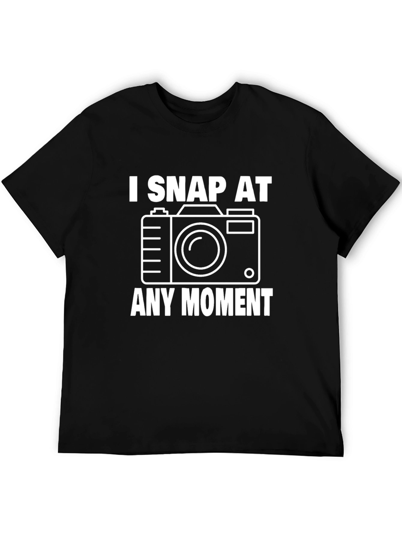 Black I Snap at Any Moment Camera T-Shirt view 5