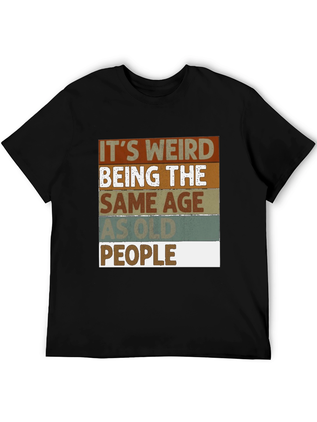 Black Funny "Same Age as Old People" Graphic Tee view 5