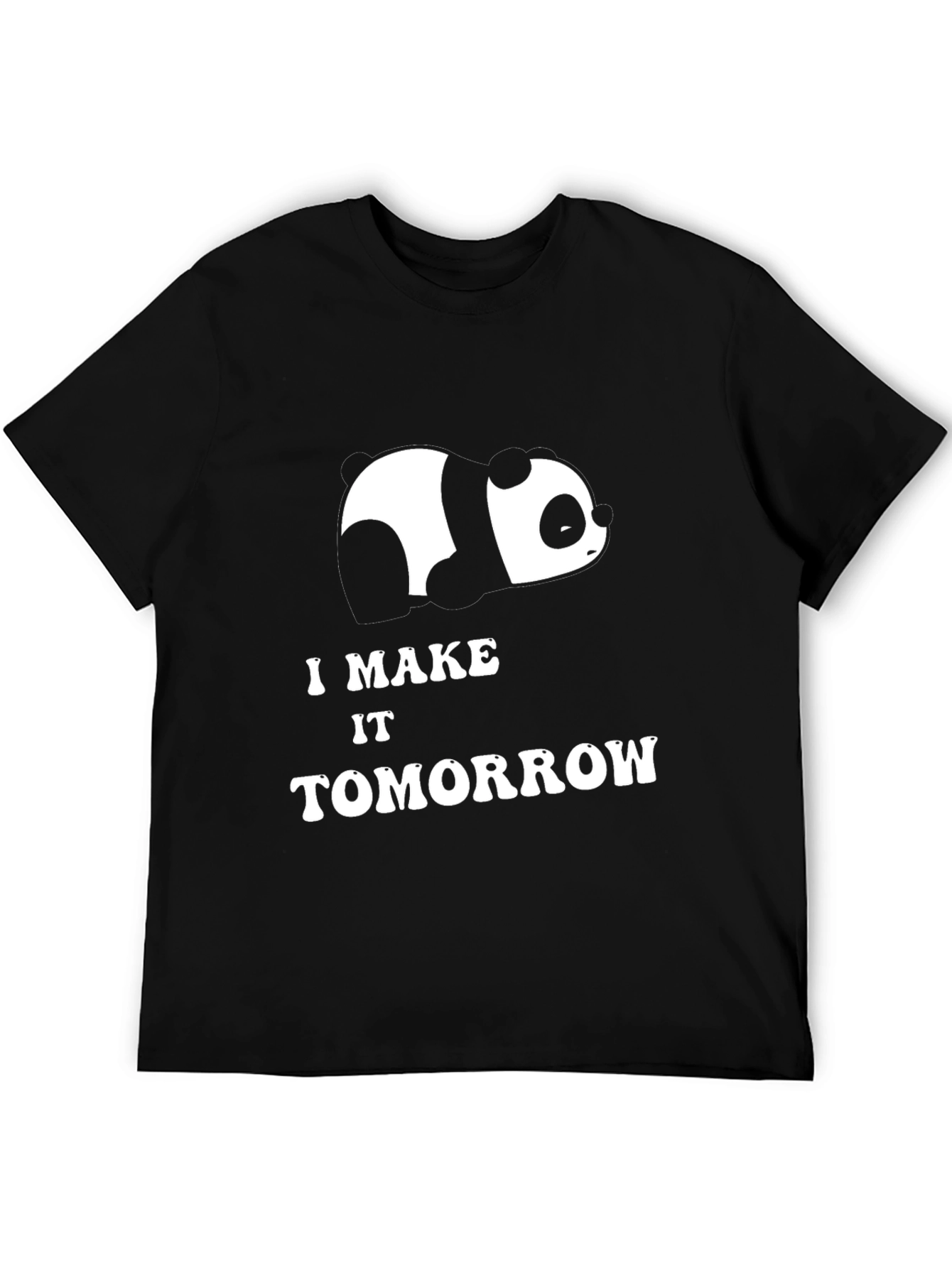 Black Funny Panda T-Shirt - I Make it Tomorrow view 5