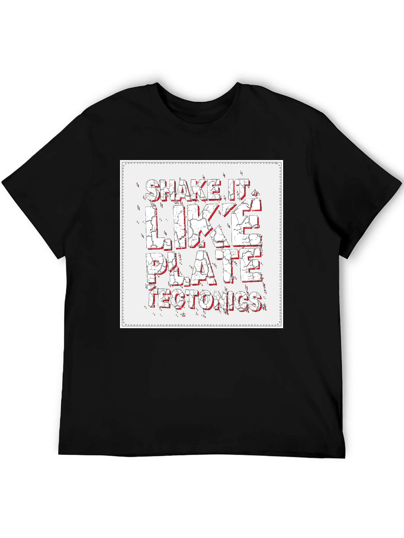 Shake It Like Plate Tectonics Graphic T-Shirt - 5