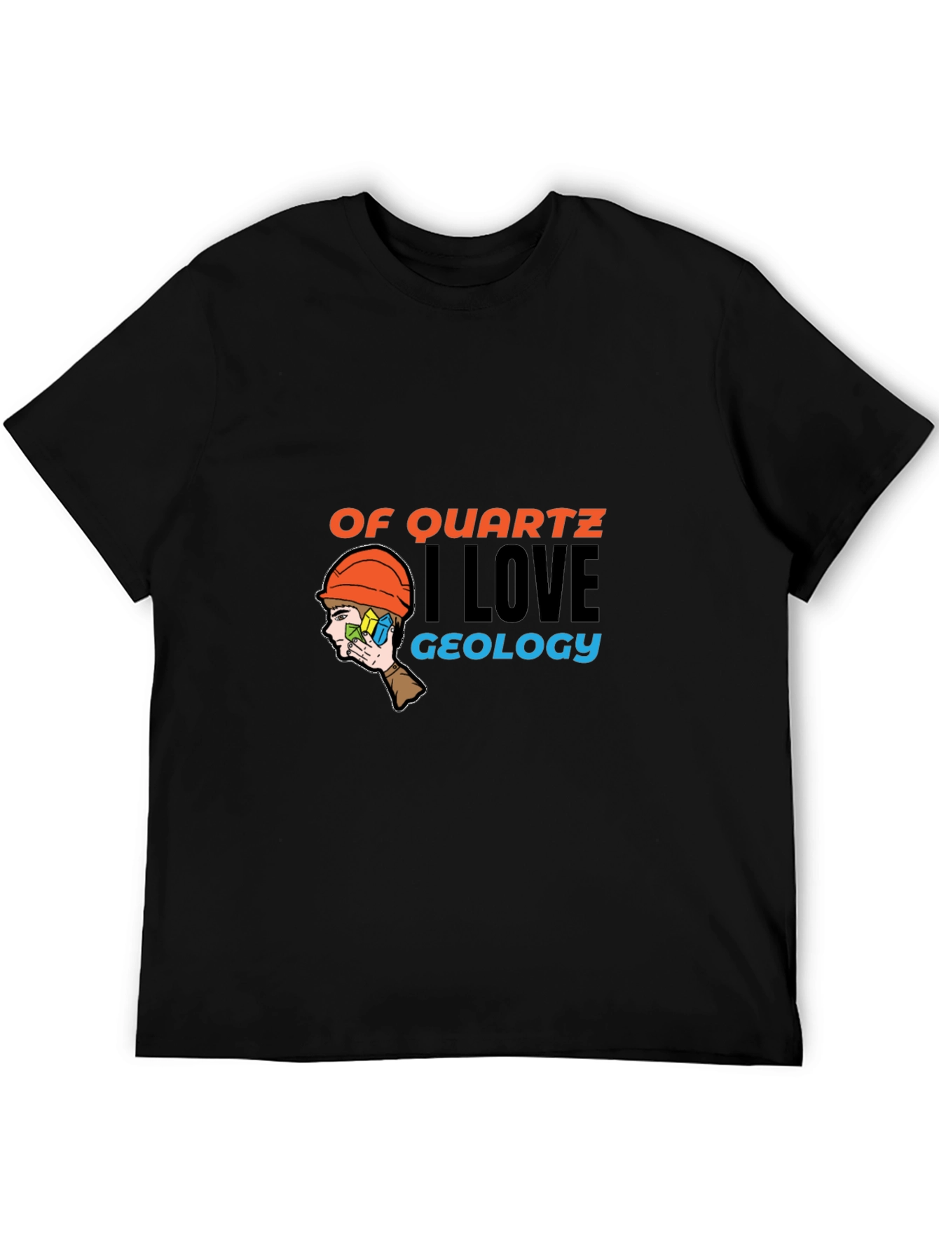 Black Geology Lover T-Shirt - Of Quartz I Love Geology Tee view 5