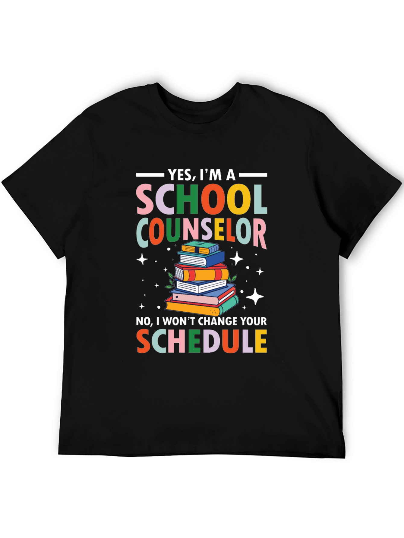 School Counselor T-Shirt - Funny Schedule Design - 5