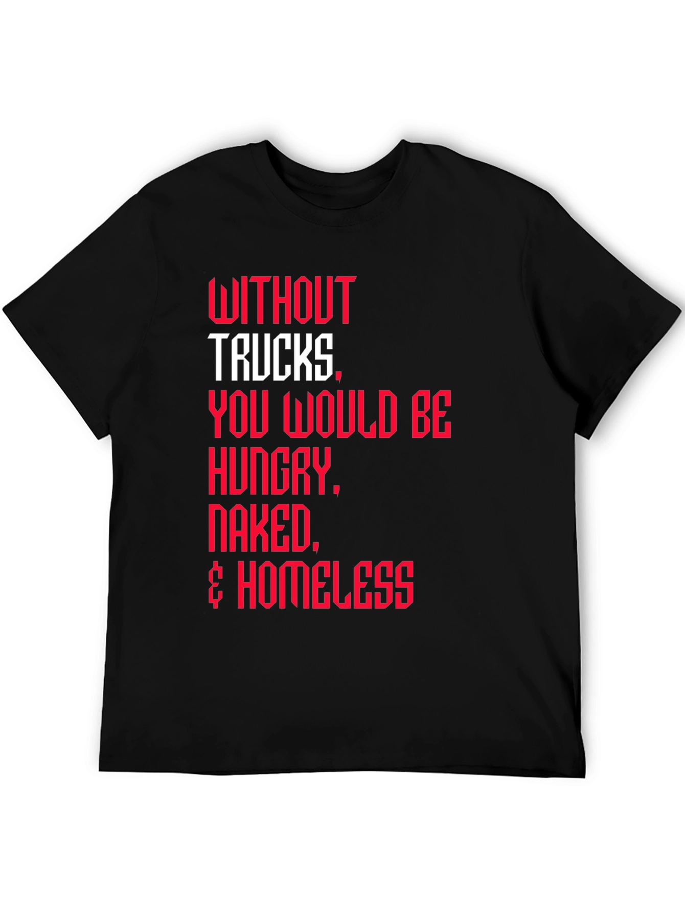 Black Trucker Appreciation T-Shirt -  Without Trucks Graphic Tee view 5