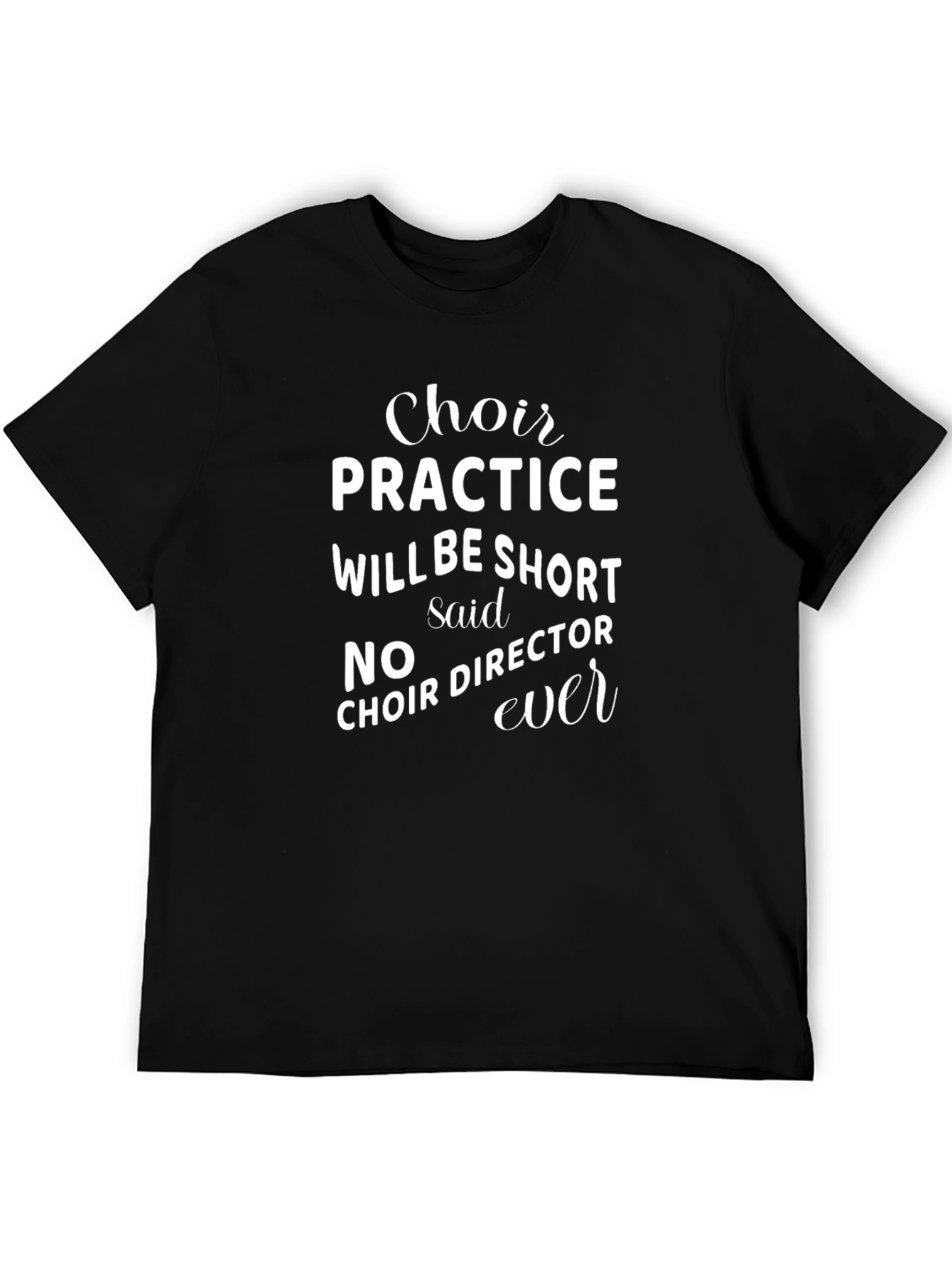 Black Choir Practice T-Shirt: Funny Music Director Gift view 5