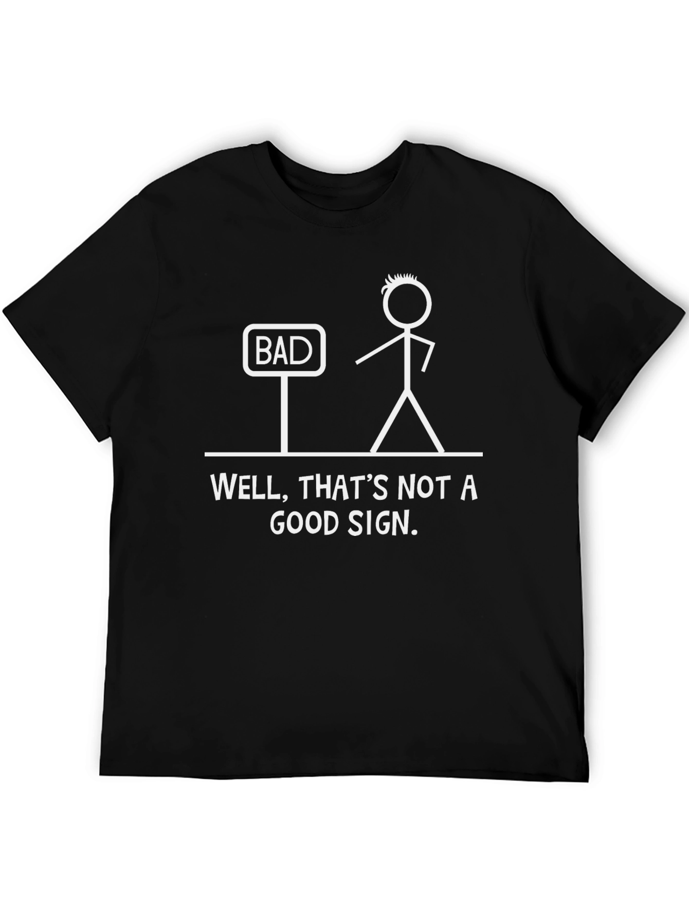 Black Funny 'Bad Sign' Graphic Tee - Unisex Cotton T-Shirt view 5