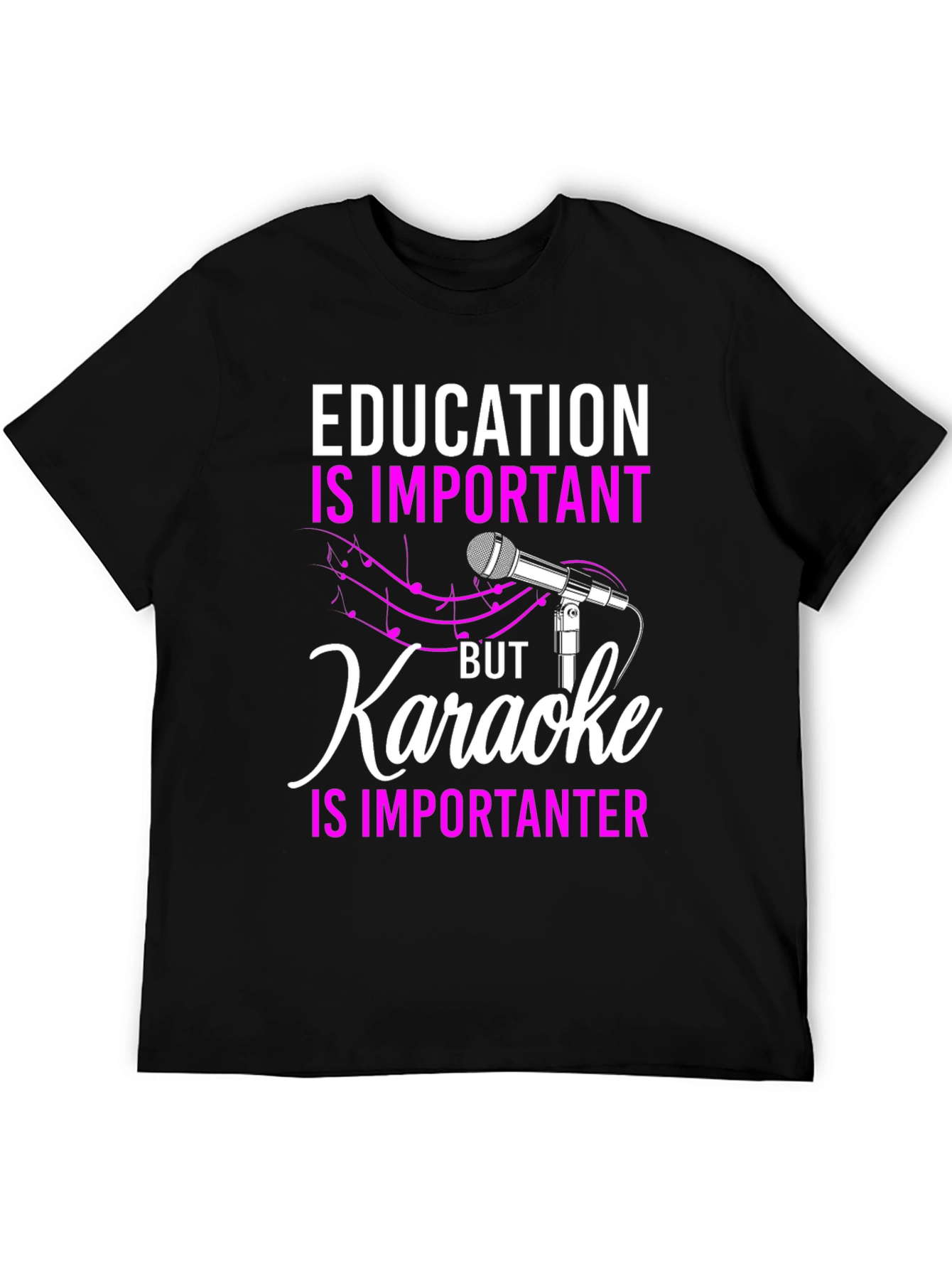 Black Funny Karaoke Lover T-Shirt: Education is Important, But... view 5
