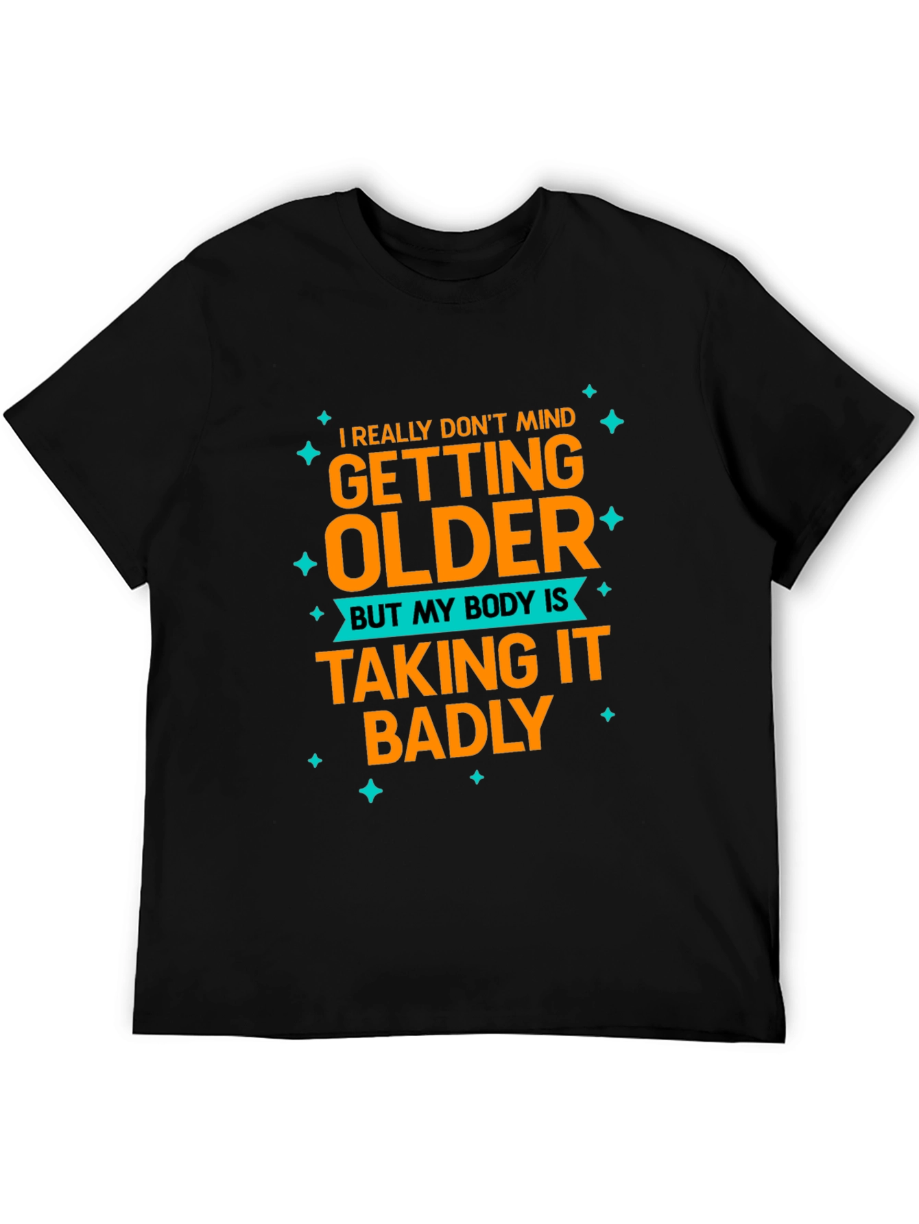 Black Funny Aging T-Shirt: I Don't Mind Getting Older view 5