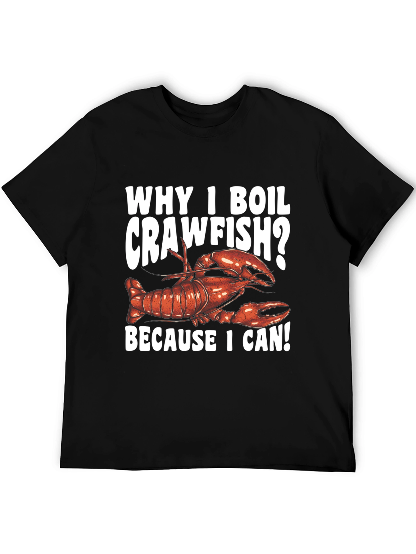 Black Crawfish Boil T-Shirt - Because I Can! view 5
