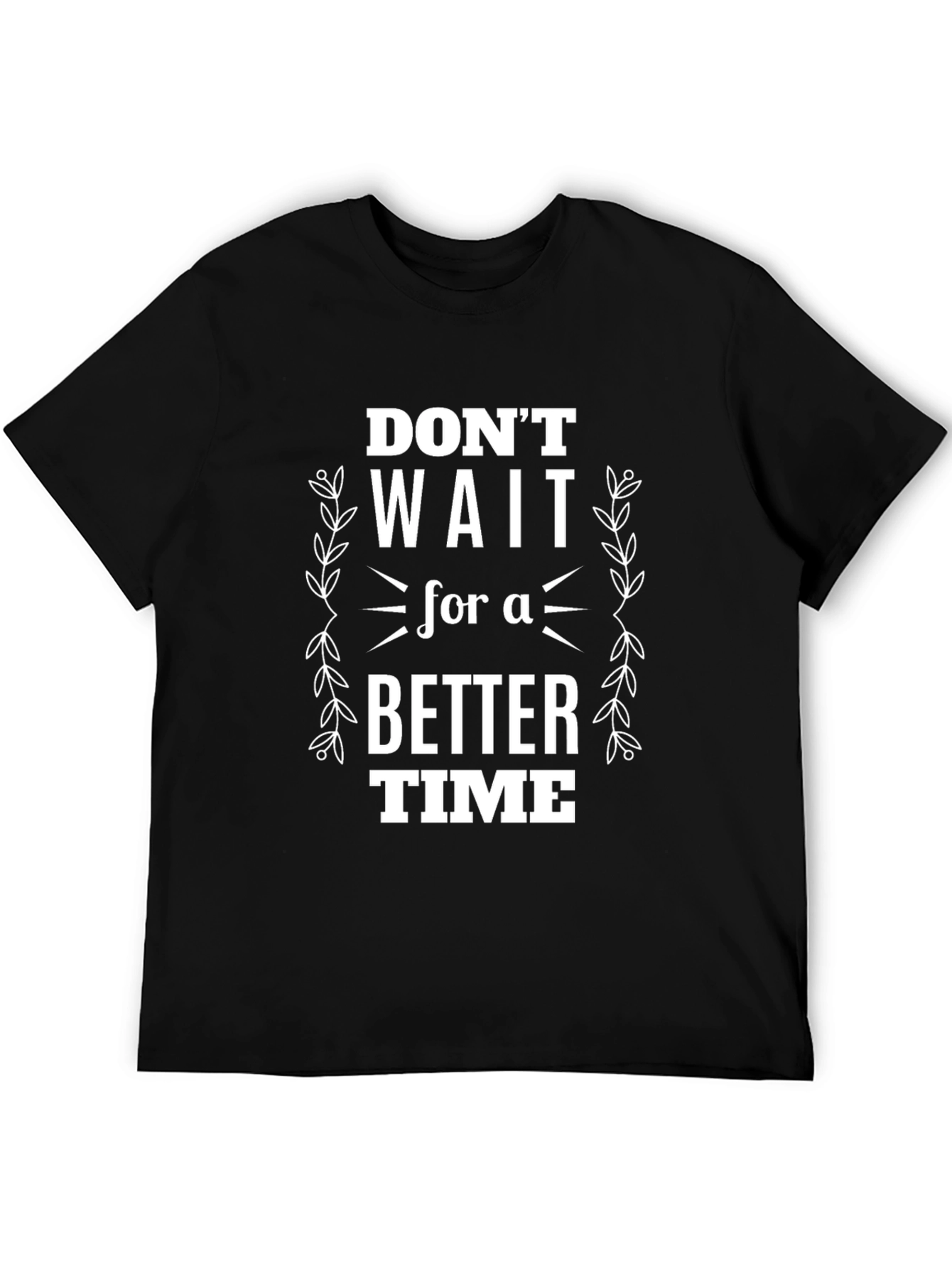 Black Don't Wait For A Better Time Graphic Tee view 5