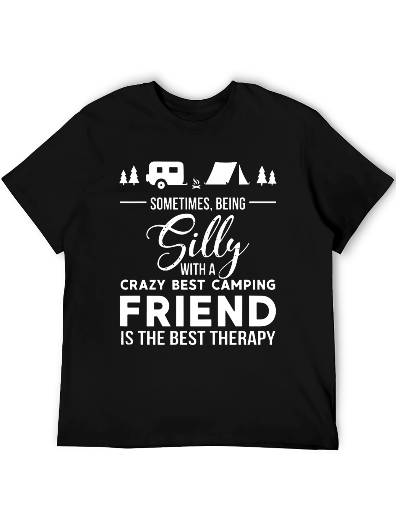 Black Silly Crazy Camping Friend Therapy T-Shirt view 5