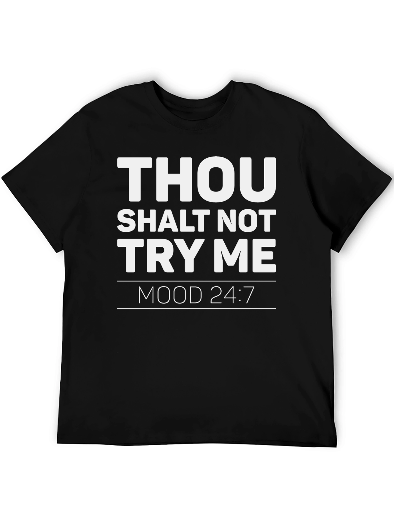 Black Thou Shalt Not Try Me T-Shirt - Black Graphic Tee view 5