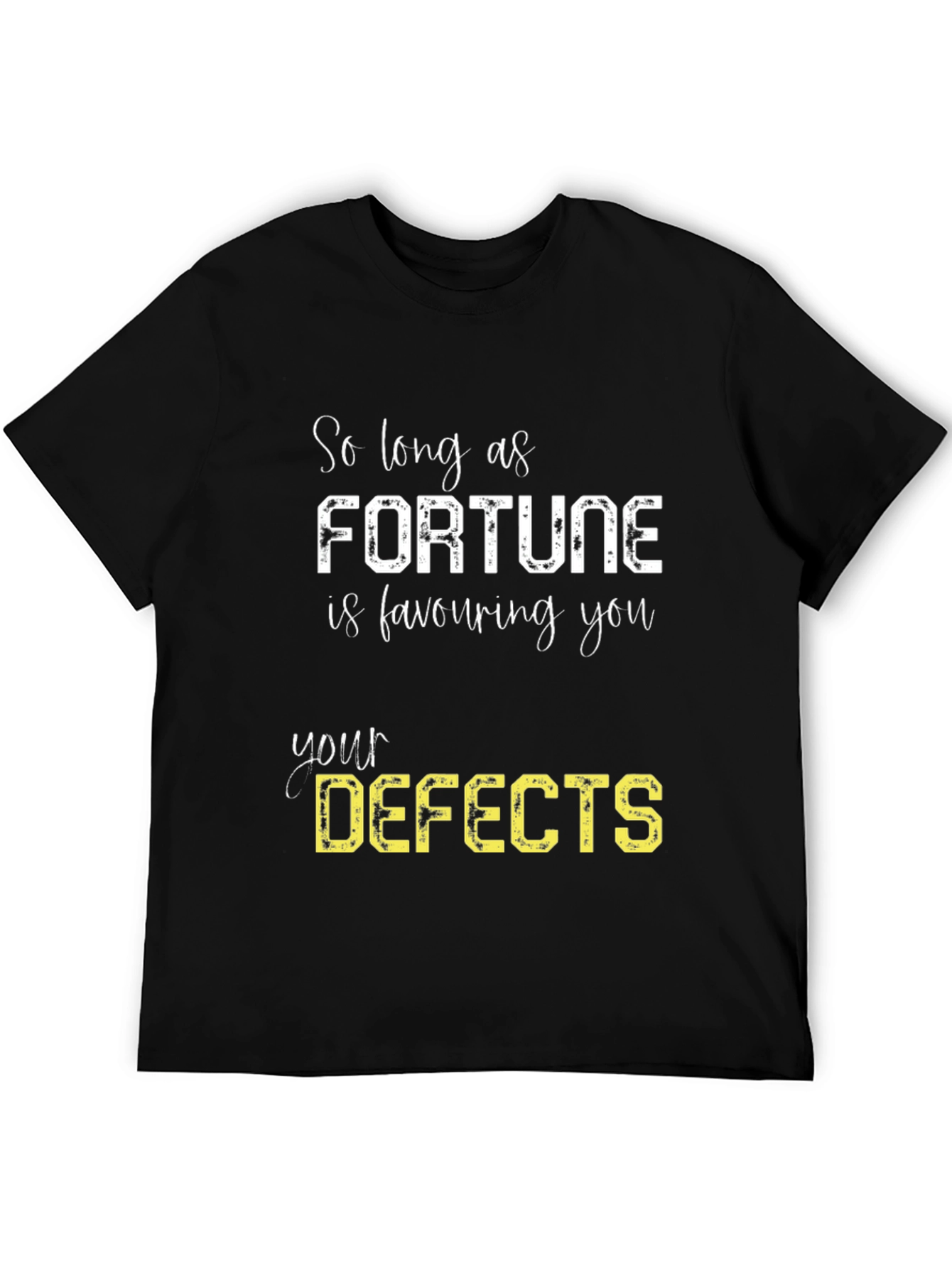 Fortune Favors Defects - Funny Graphic Tee - 5