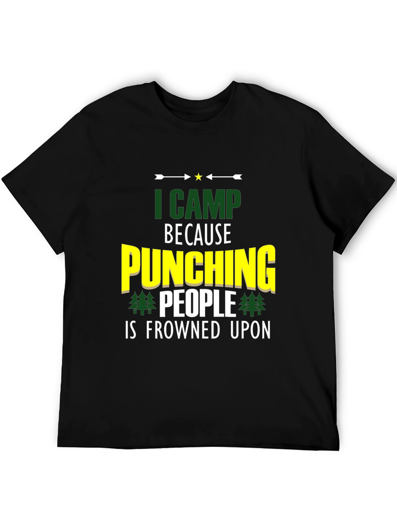 Black Funny Camping T-Shirt - "I Camp Because Punching People Is Frowned Upon" view 5
