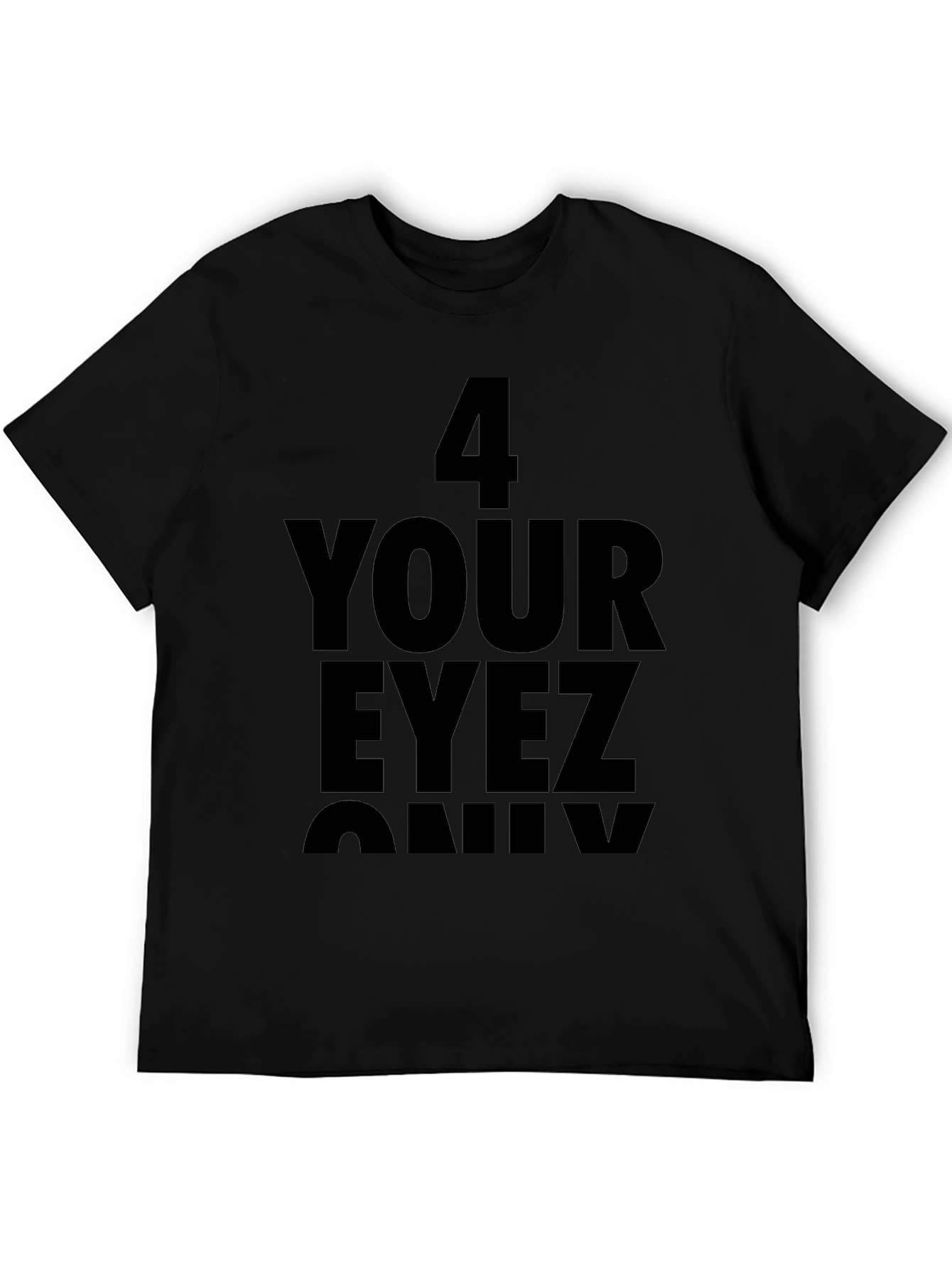 Black 4 Your Eyez Only Graphic T-Shirt view 5