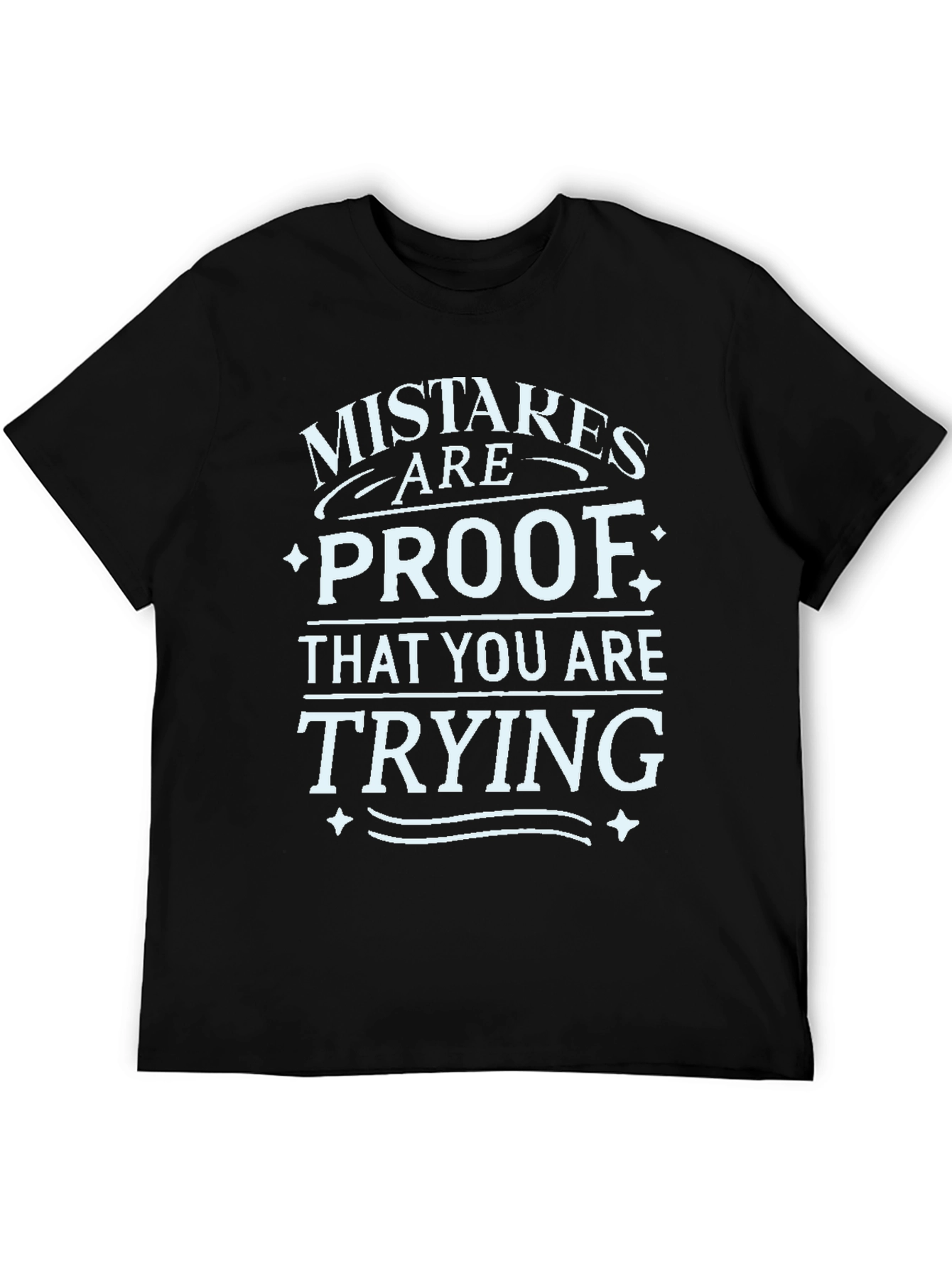 Black Mistakes are Proof T-Shirt - Motivational Graphic Tee view 5