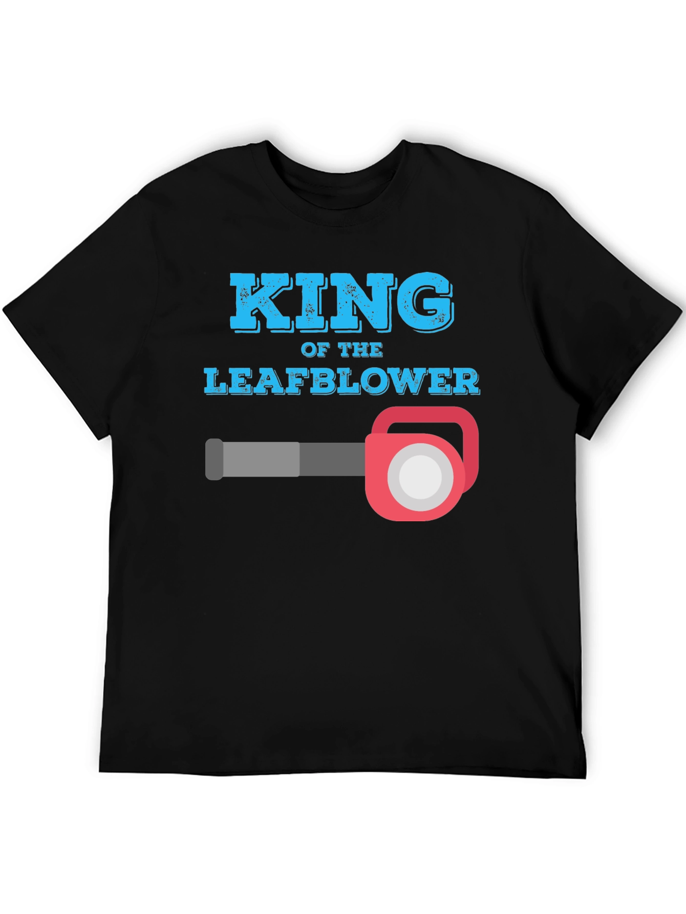 Black King of the Leaf Blower T-Shirt view 5