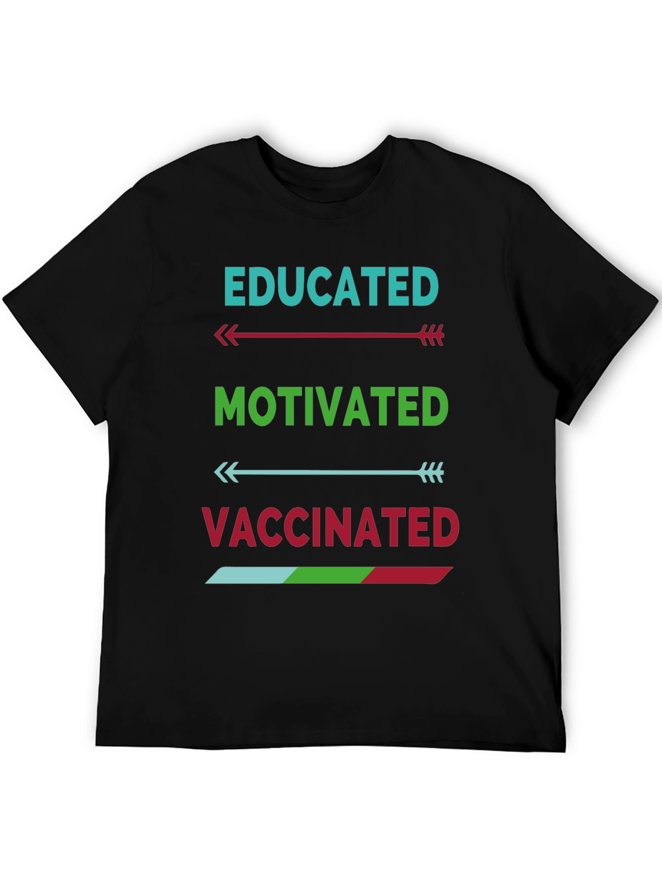 Black Educated Motivated Vaccinated T-Shirt view 5