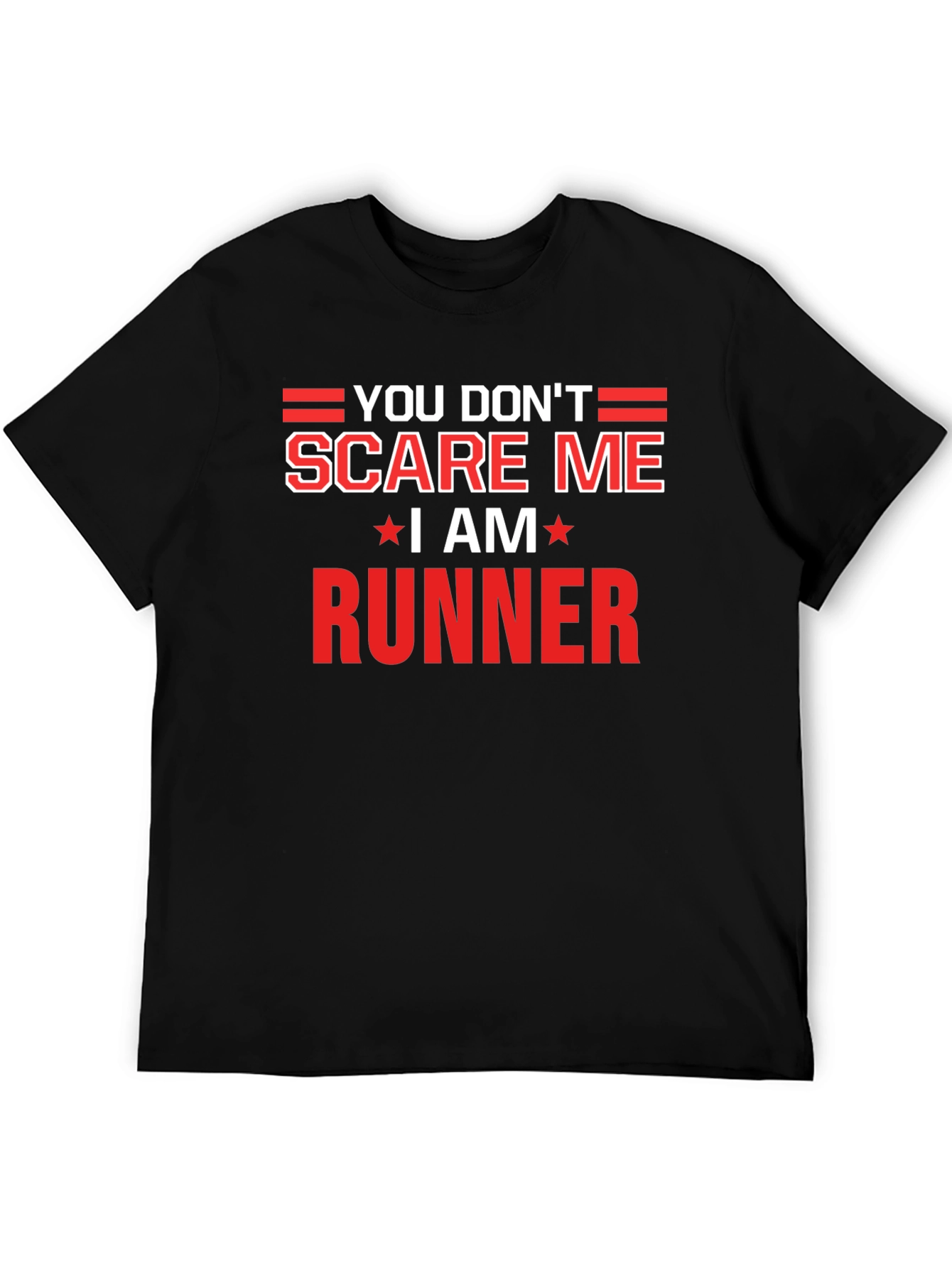 Black You Don't Scare Me I Am a Runner T-Shirt view 5