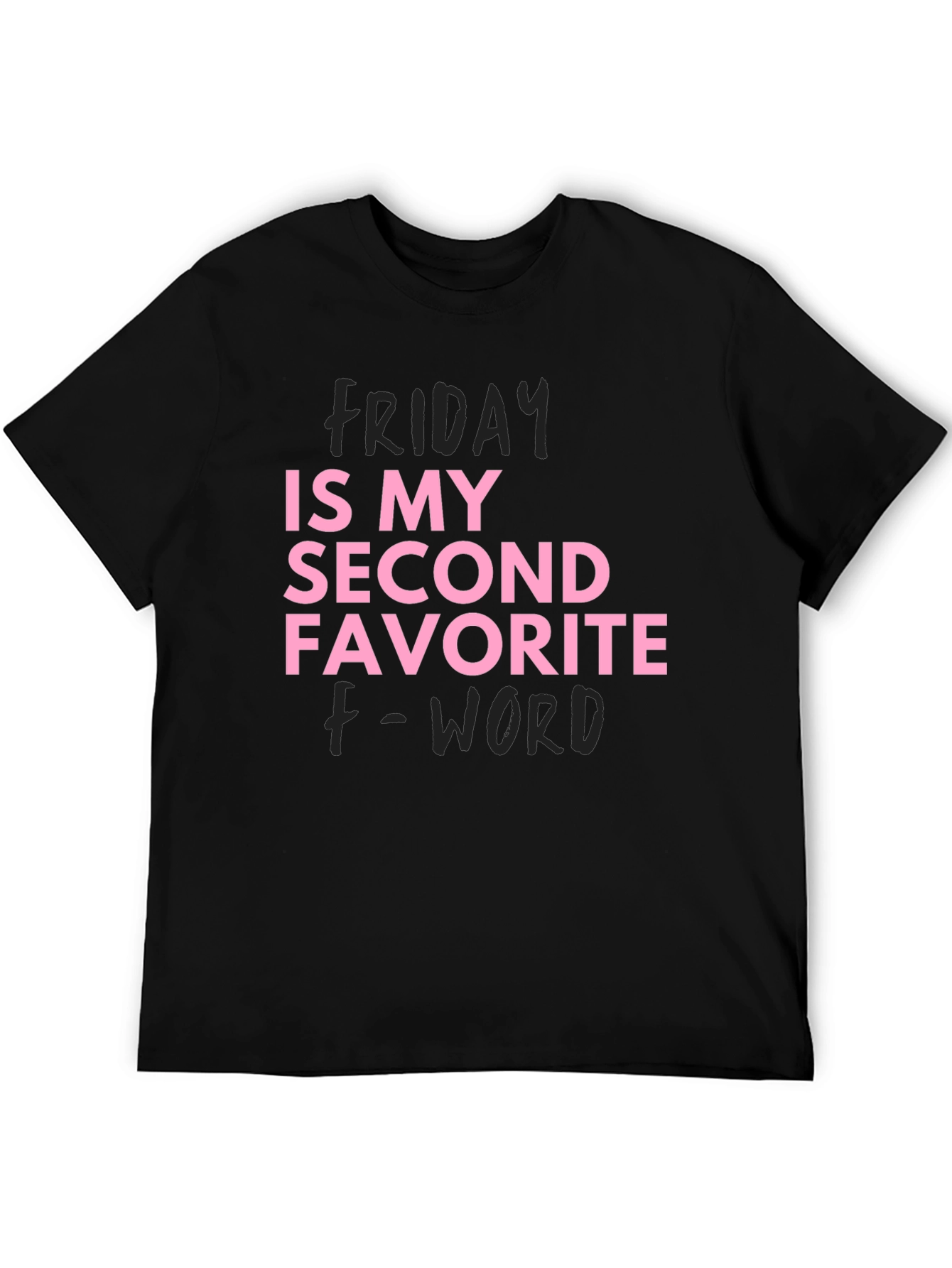 Black Funny Friday T-Shirt Second Favorite F-Word view 5