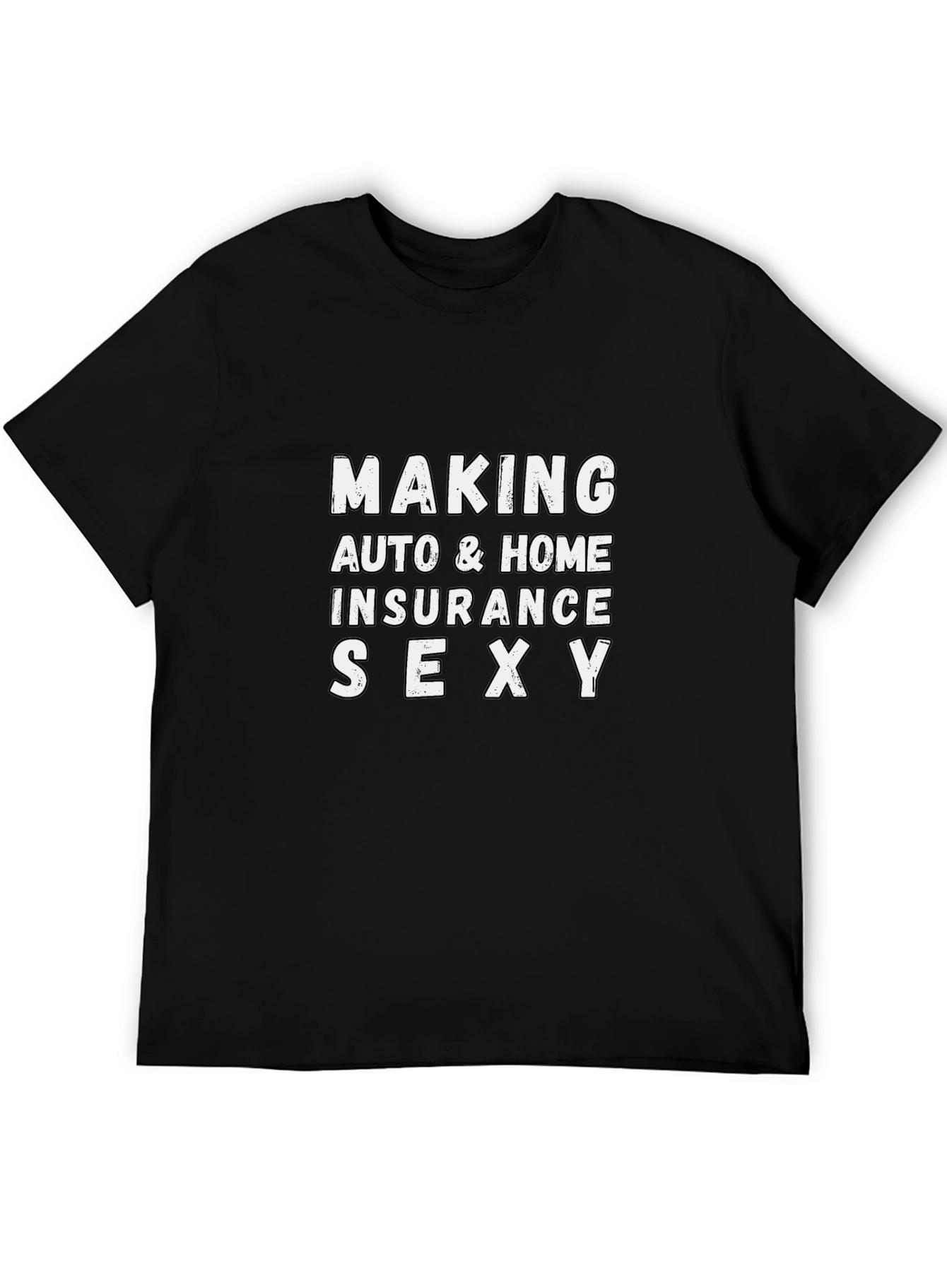 Black Making Auto & Home Insurance Sexy Graphic Tee view 5