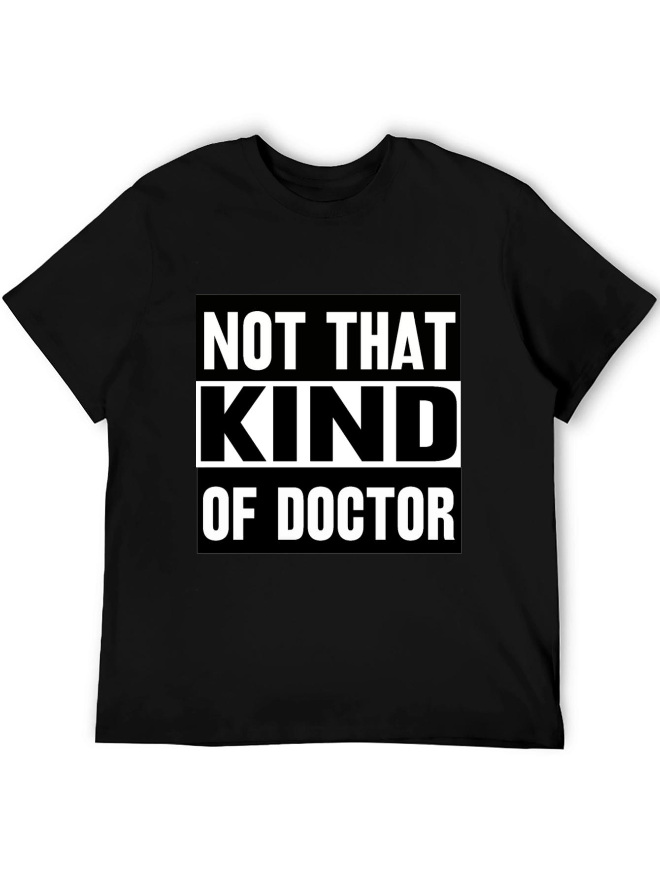 Black Not That Kind Of Doctor T-Shirt view 5