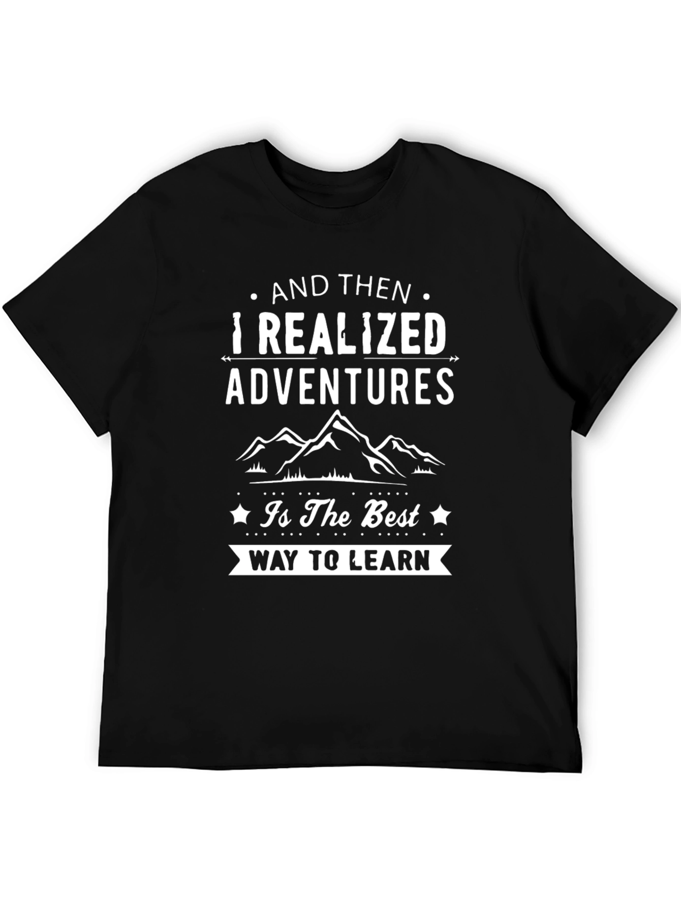 Black Adventure is the Best Way to Learn T-Shirt view 5