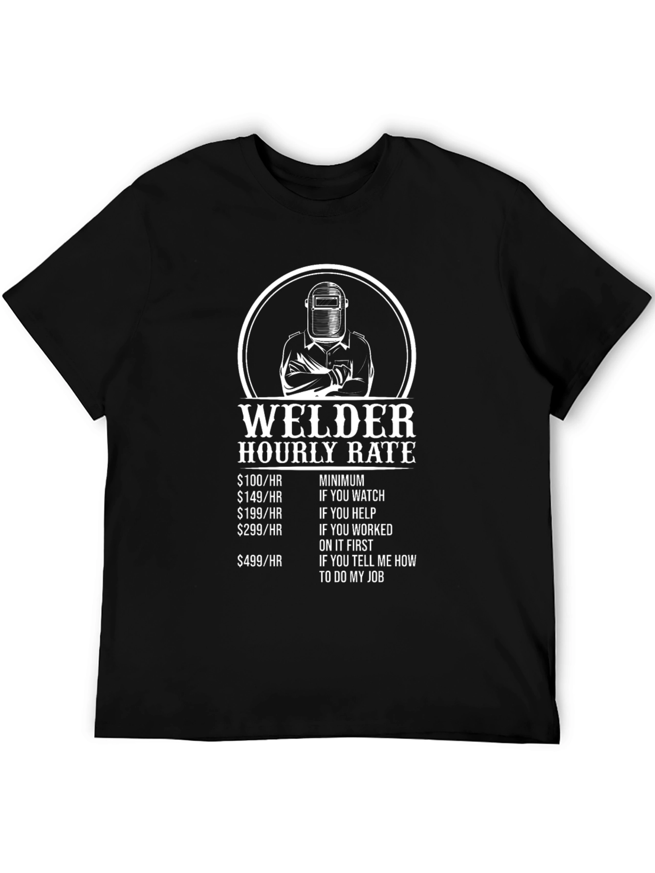 Black Welder Hourly Rate Funny T-Shirt view 5