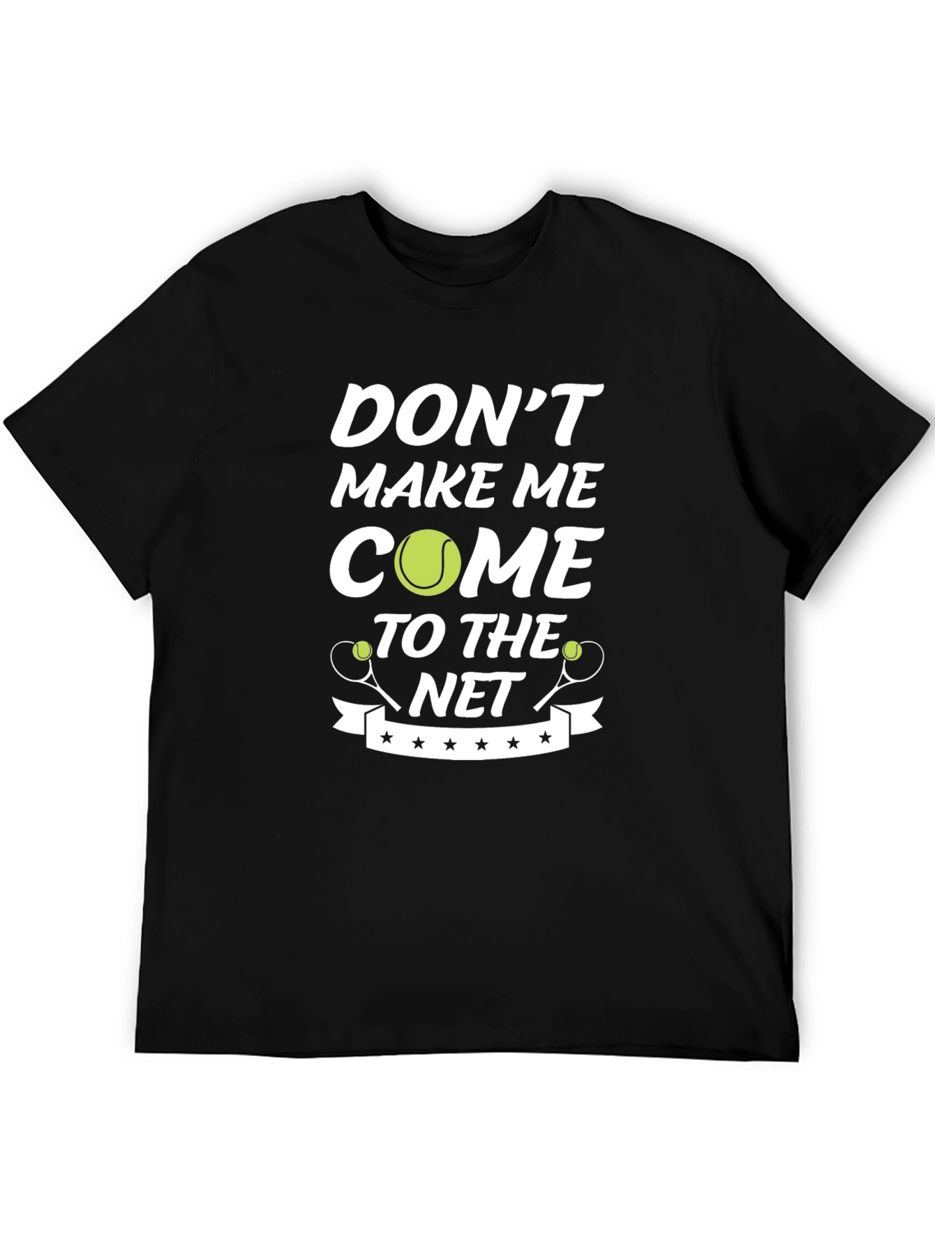 Black Tennis T-Shirt - Don't Make Me Come To The Net view 5