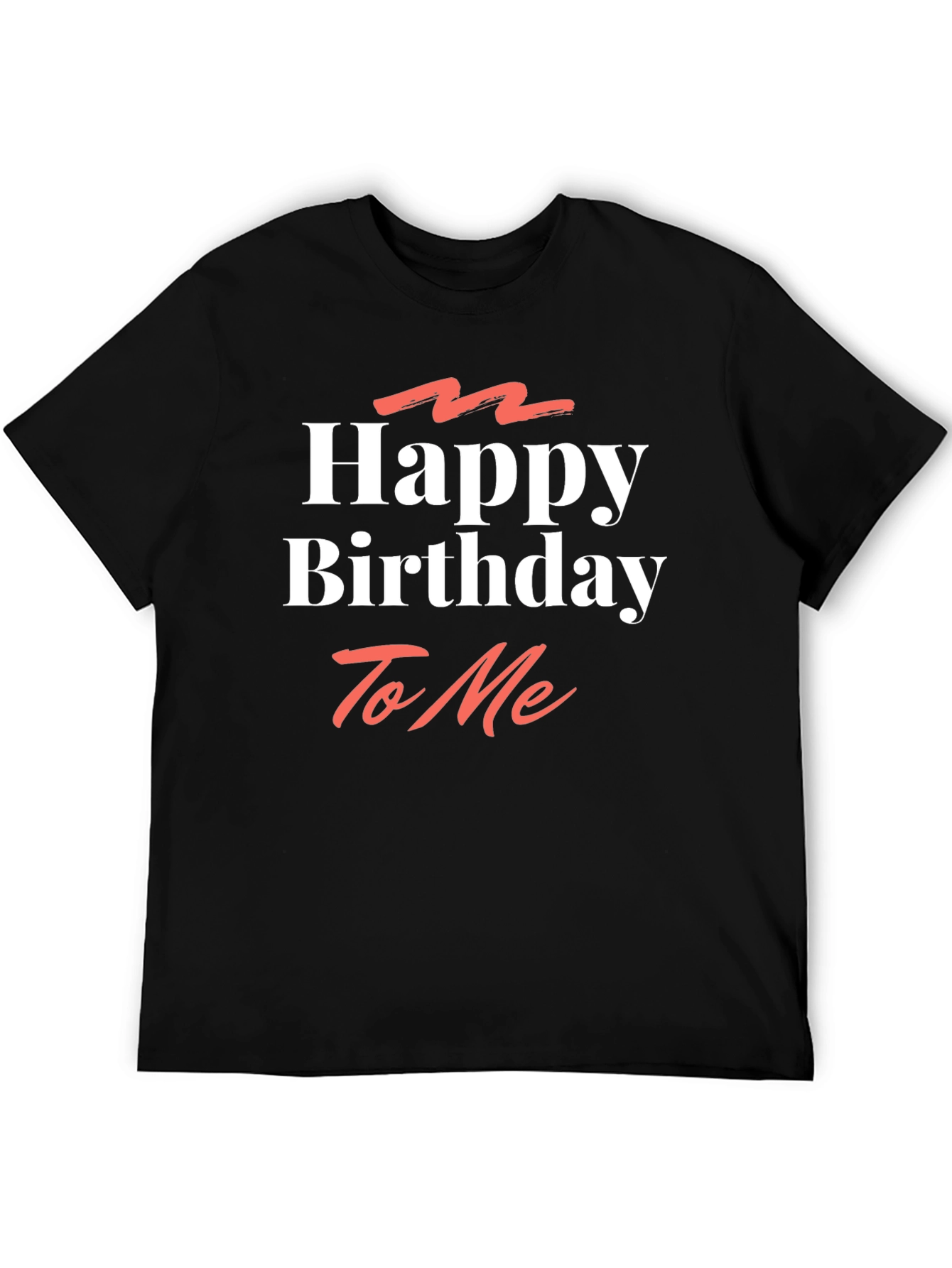 Black Happy Birthday To Me Black Graphic T-Shirt view 5