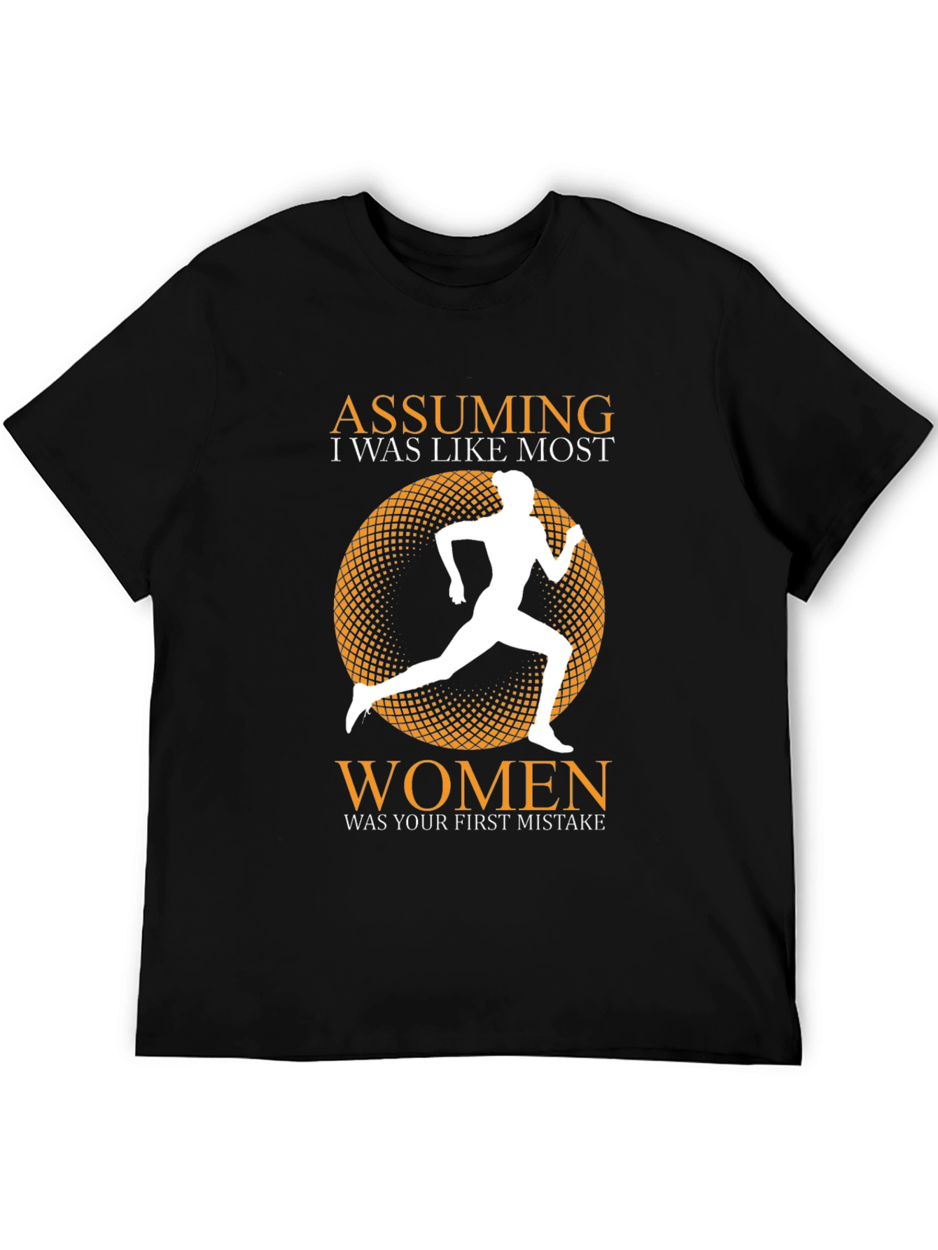 Black Assuming I Was Like Most Women T-Shirt view 5