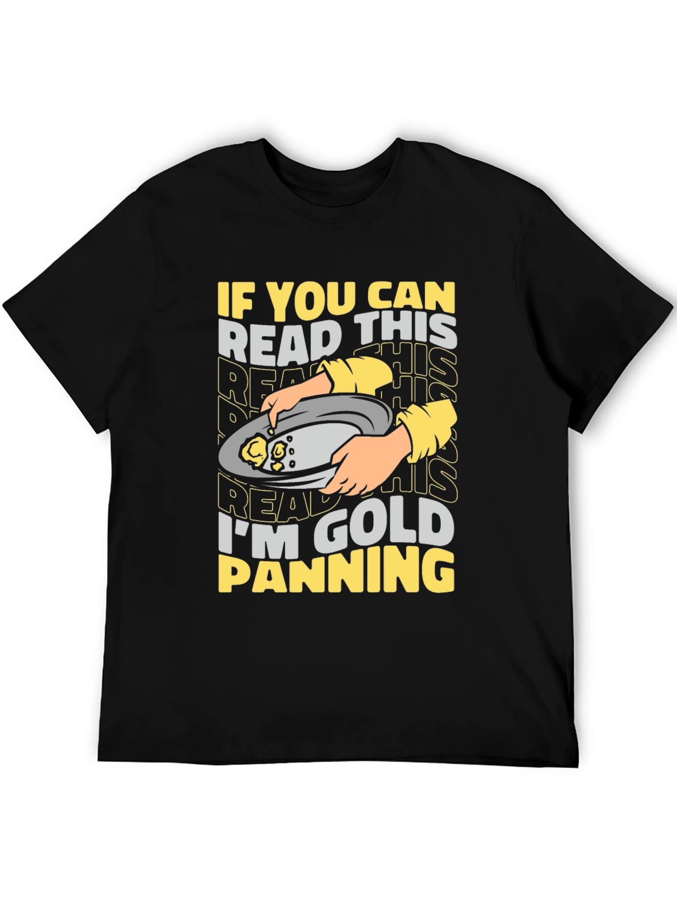 Black Gold Panning T-Shirt - Humorous Mining Tee view 5